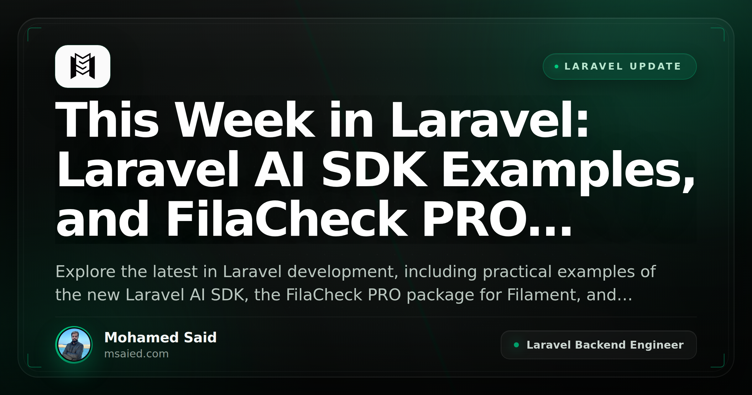 This Week in Laravel: Laravel AI SDK Examples, and FilaCheck PRO Package