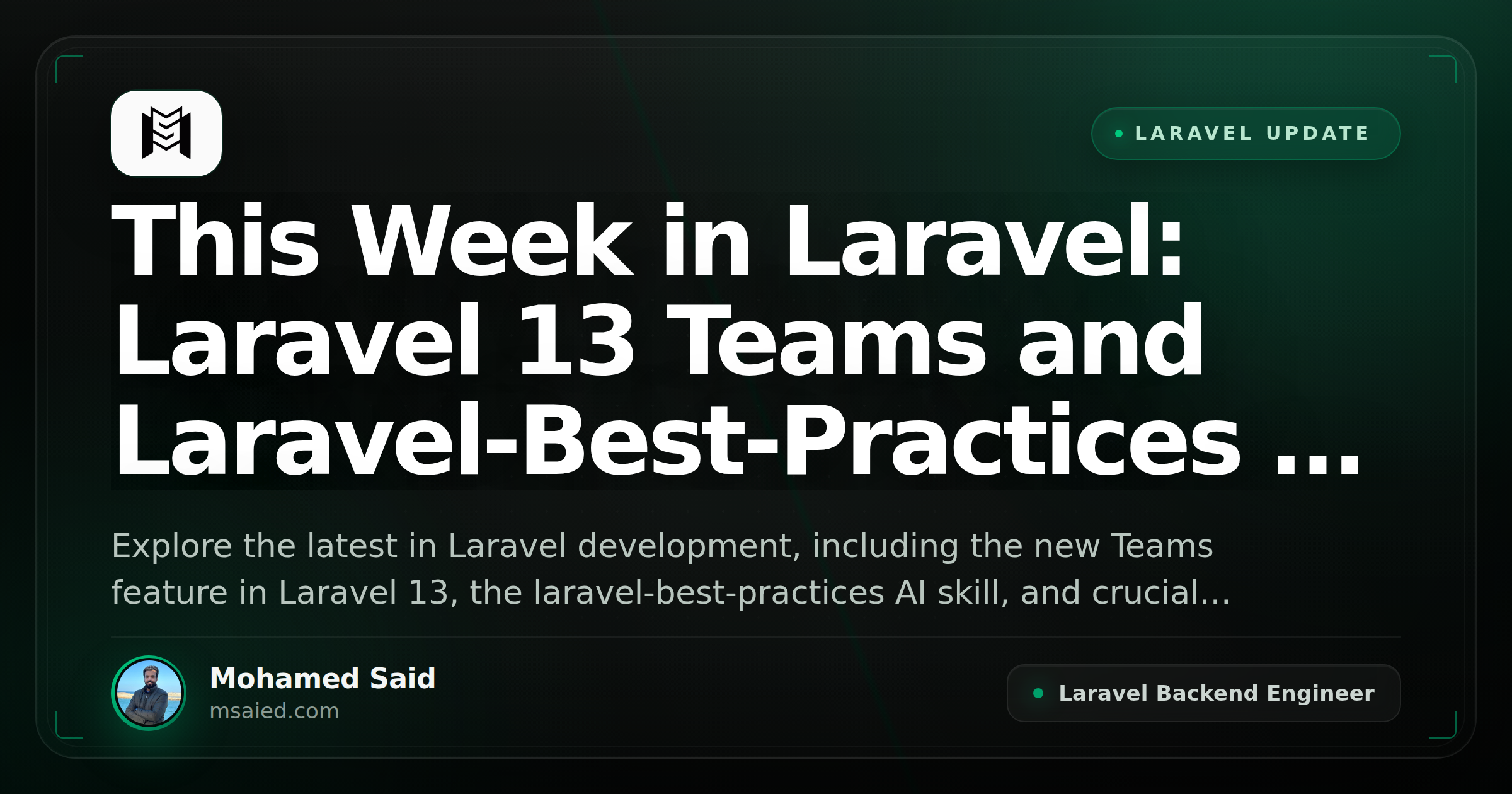 This Week in Laravel: Laravel 13 Teams and Laravel-Best-Practices AI Skill