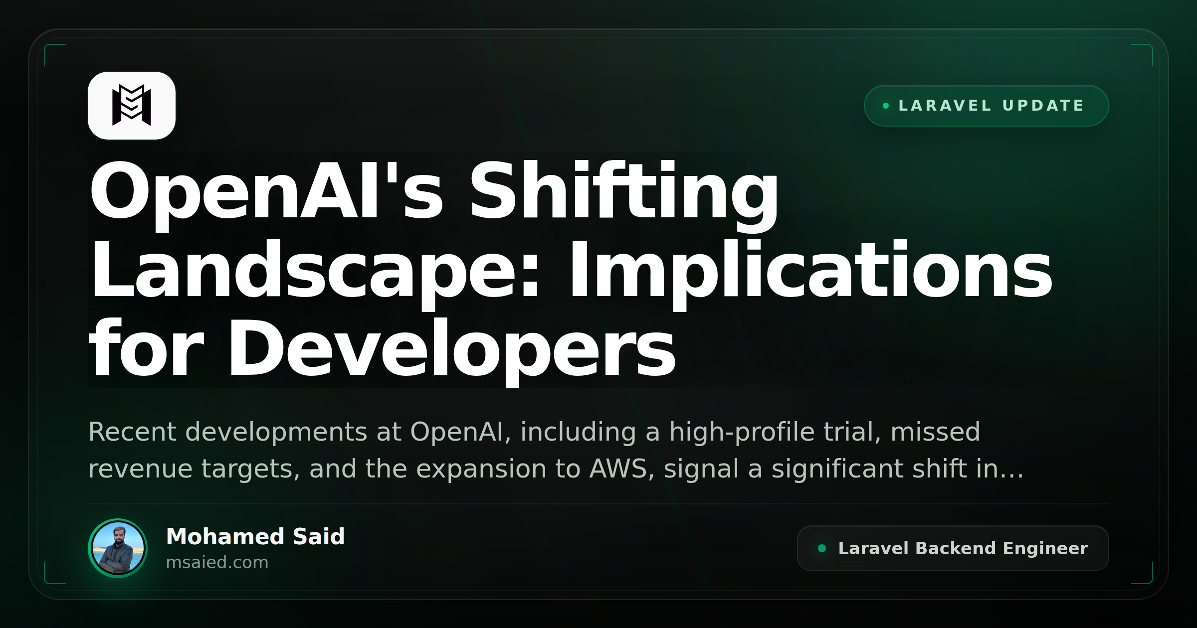 OpenAI's Shifting Landscape: Implications for Developers