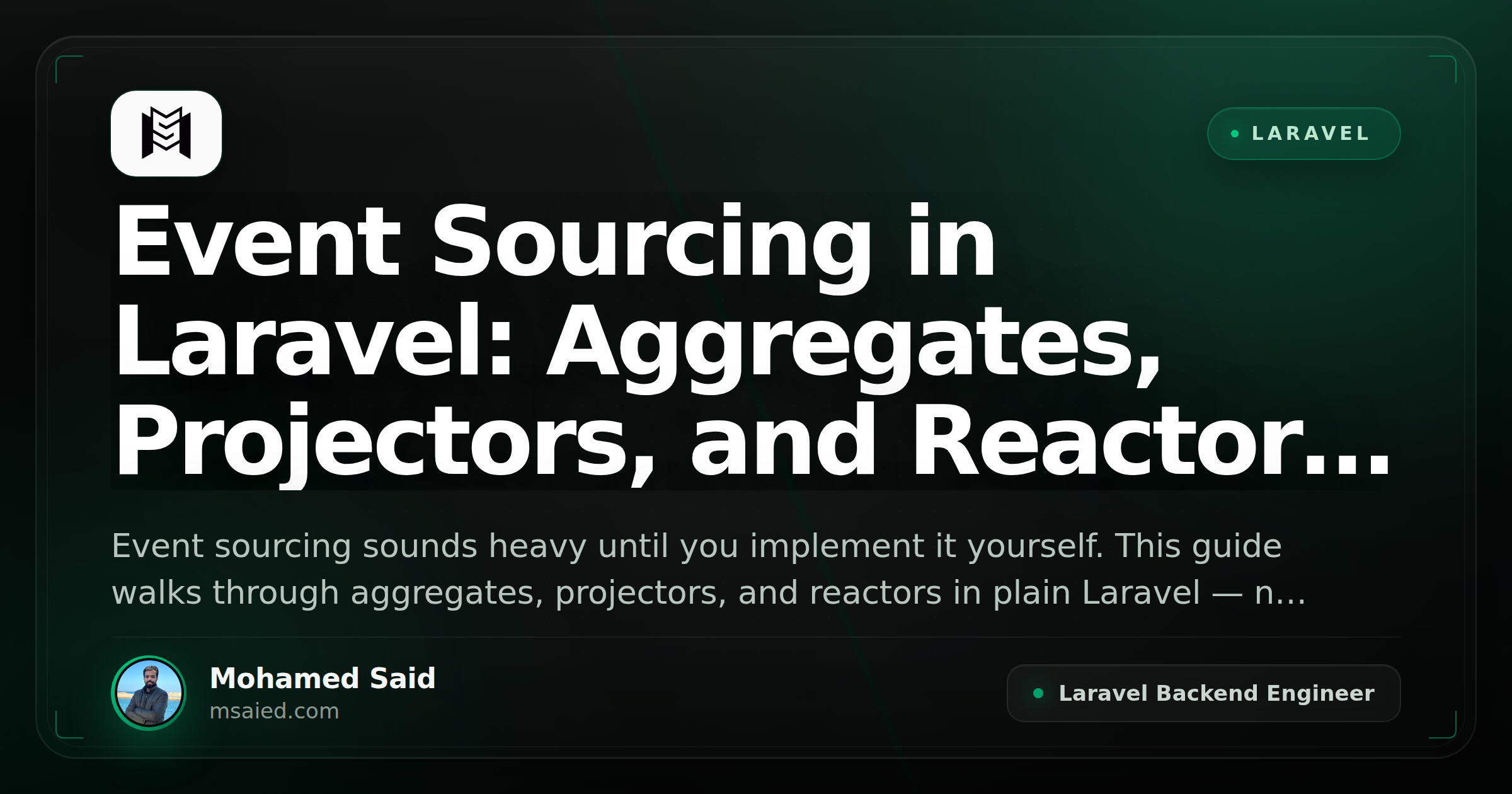 Event Sourcing in Laravel: Aggregates, Projectors, and Reactors Without the Framework Tax