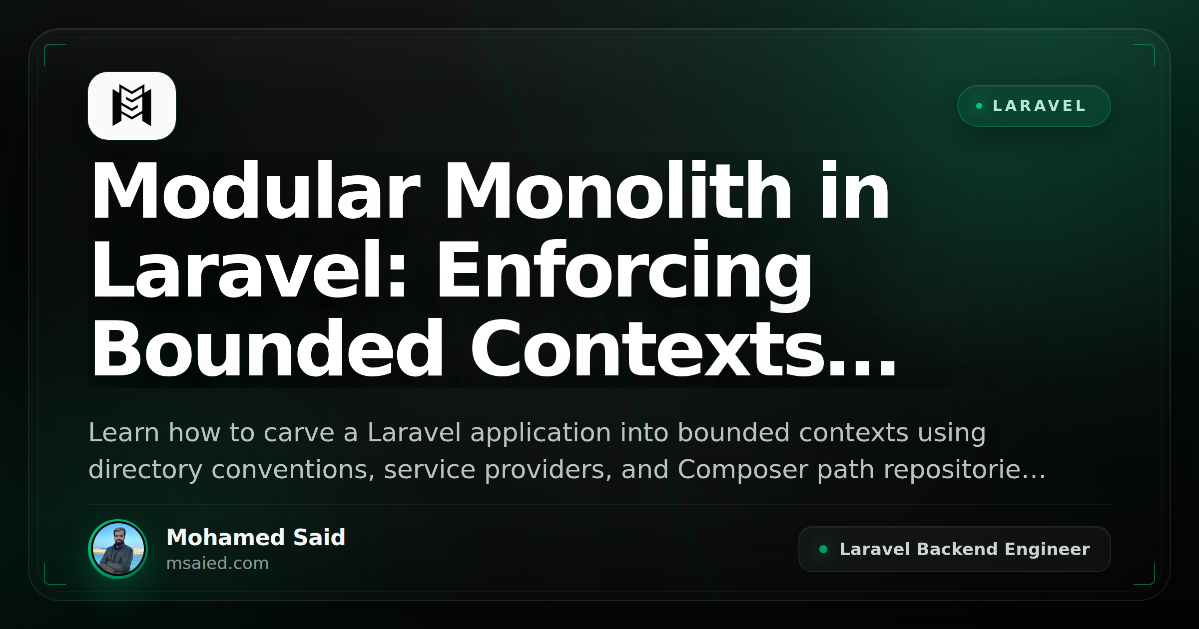 Modular Monolith in Laravel: Enforcing Bounded Contexts Without a Framework