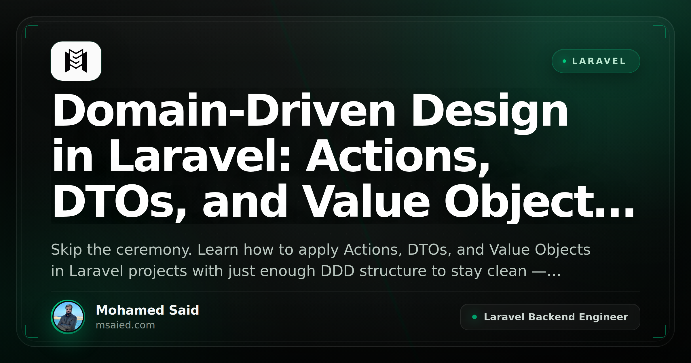 Domain-Driven Design in Laravel: Actions, DTOs, and Value Objects Without Bloat