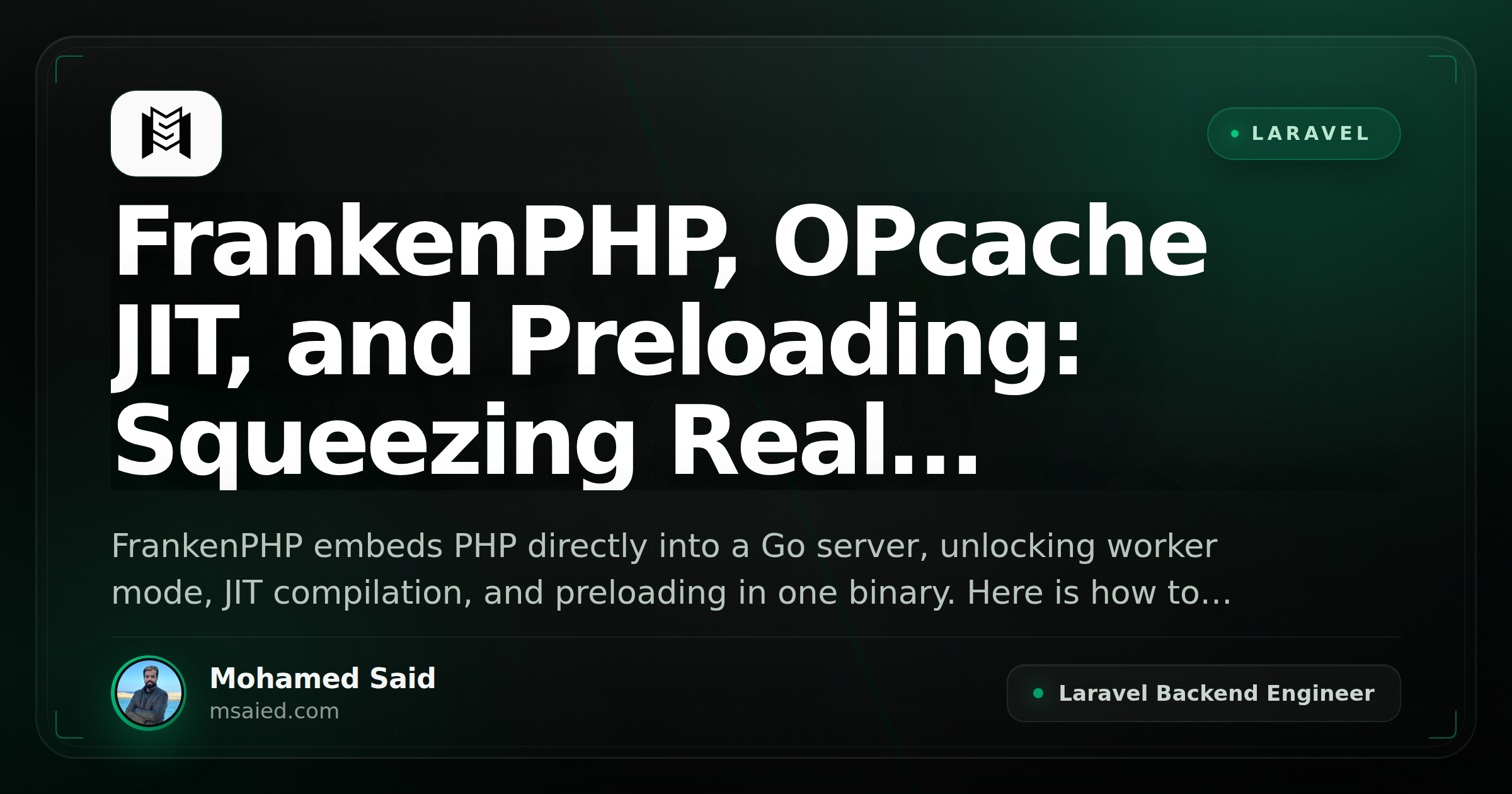 FrankenPHP, OPcache JIT, and Preloading: Squeezing Real Throughput from Laravel