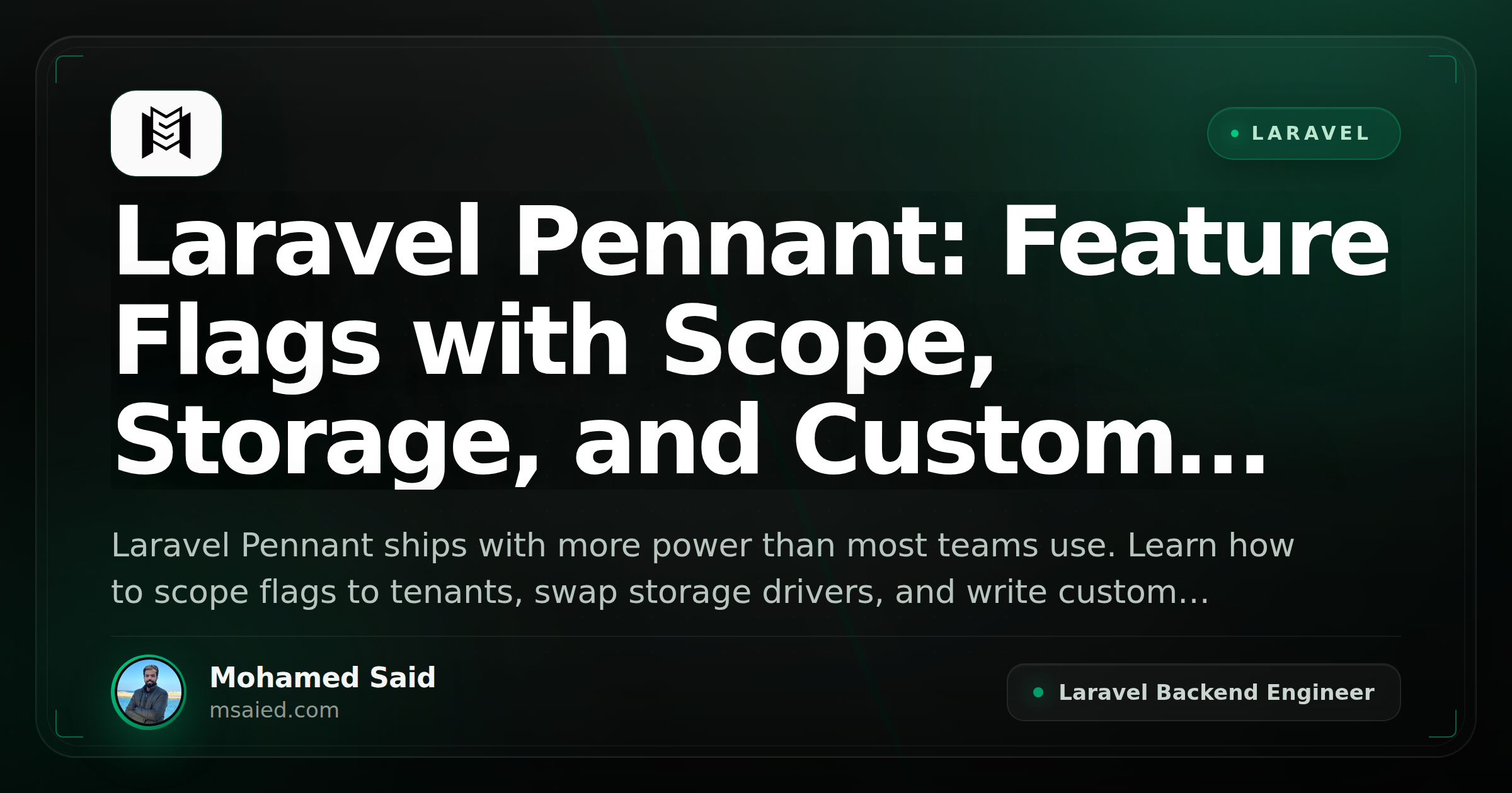 Laravel Pennant: Feature Flags with Scope, Storage, and Custom Drivers