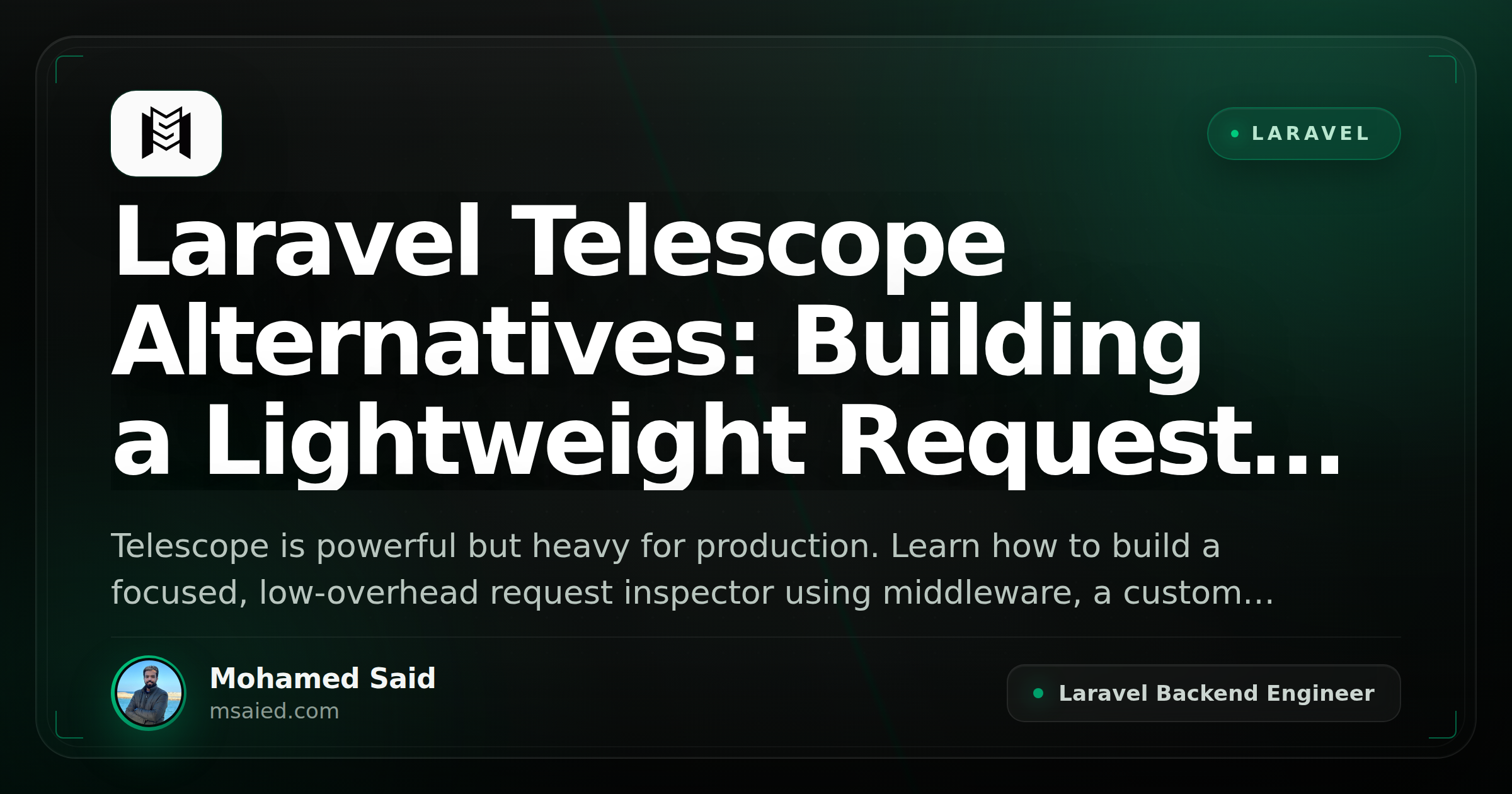 Laravel Telescope Alternatives: Building a Lightweight Request Inspector with Middleware