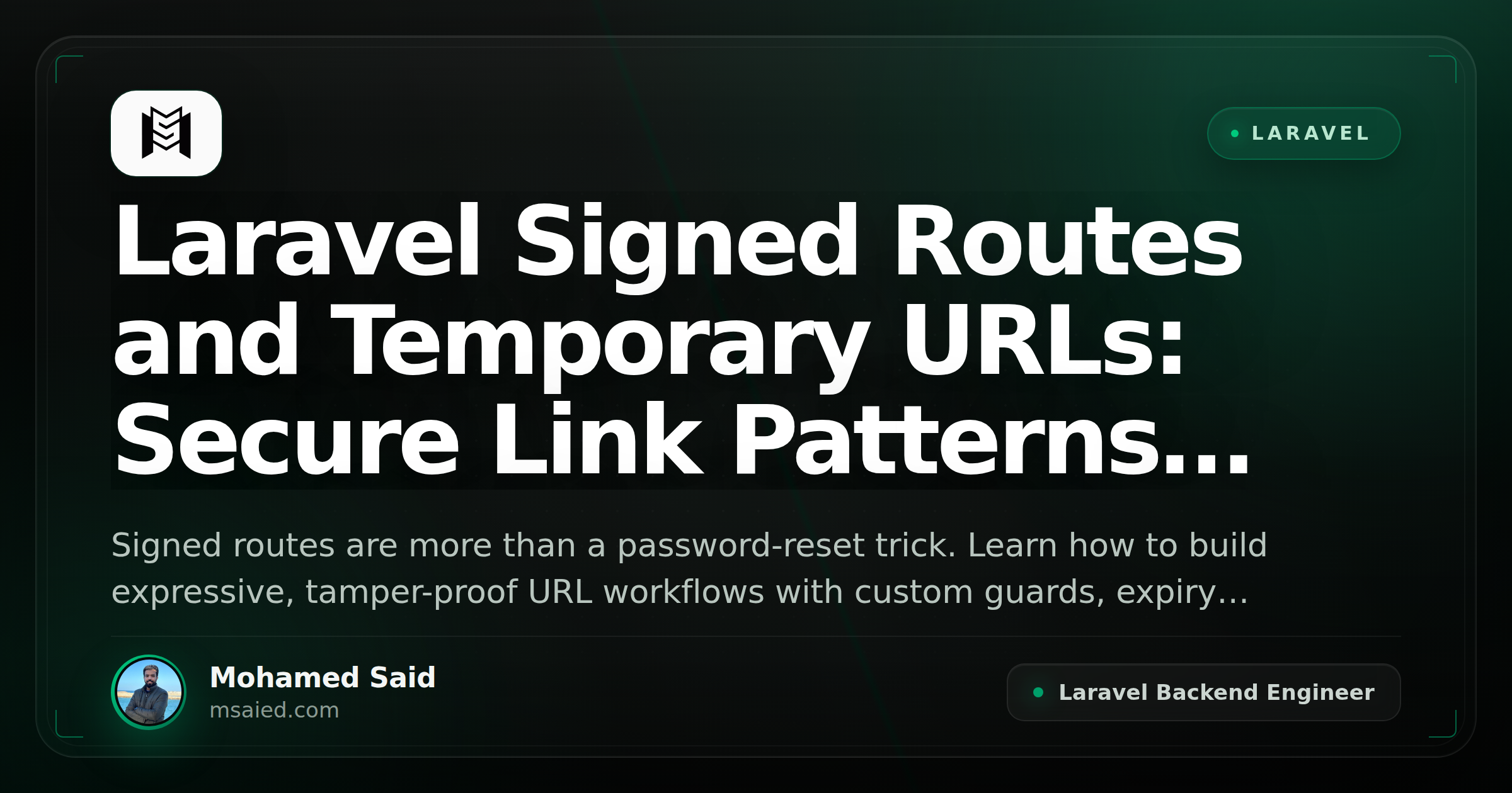 Laravel Signed Routes and Temporary URLs: Secure Link Patterns Beyond the Basics