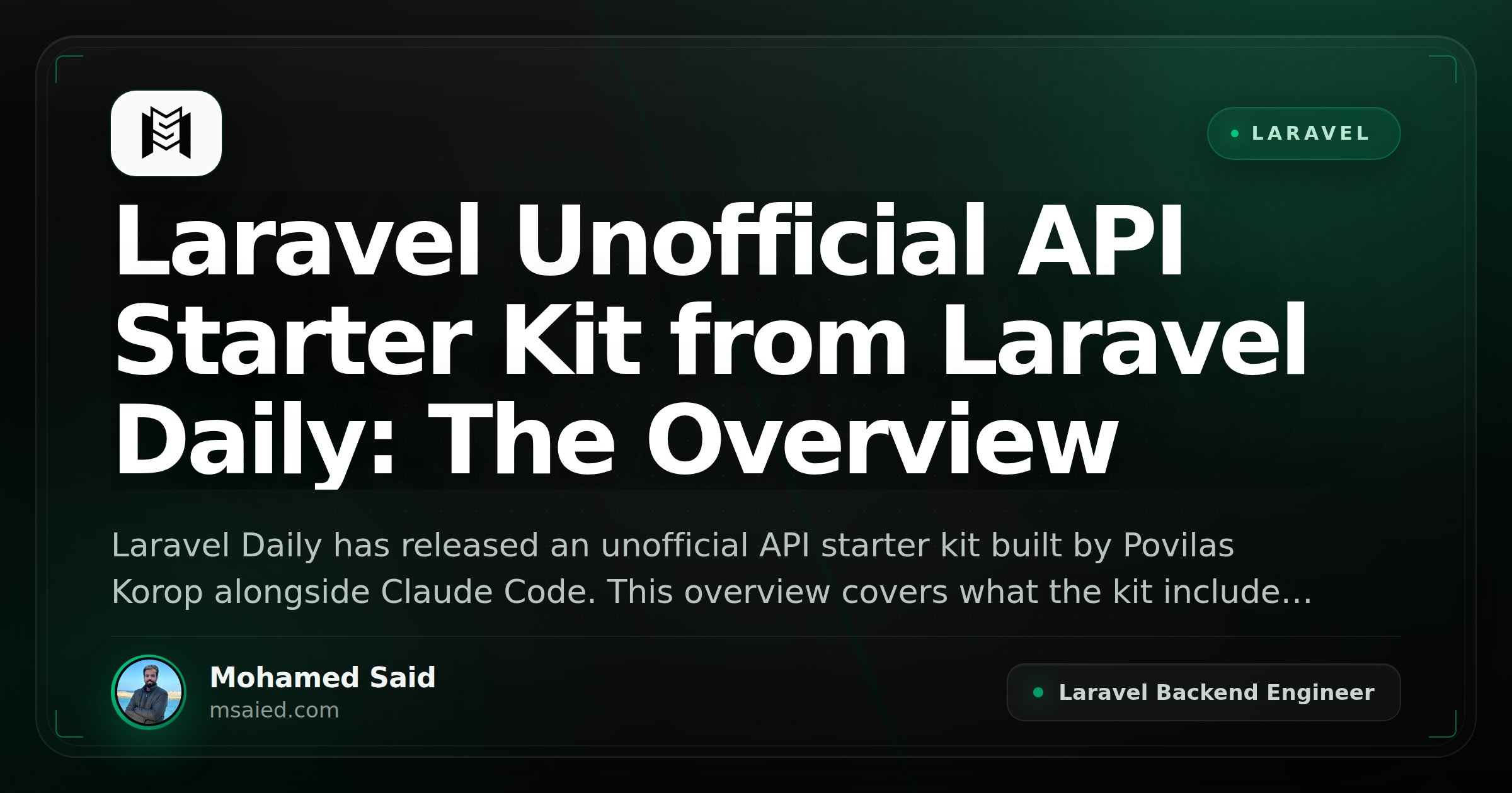 Laravel Unofficial API Starter Kit from Laravel Daily: The Overview