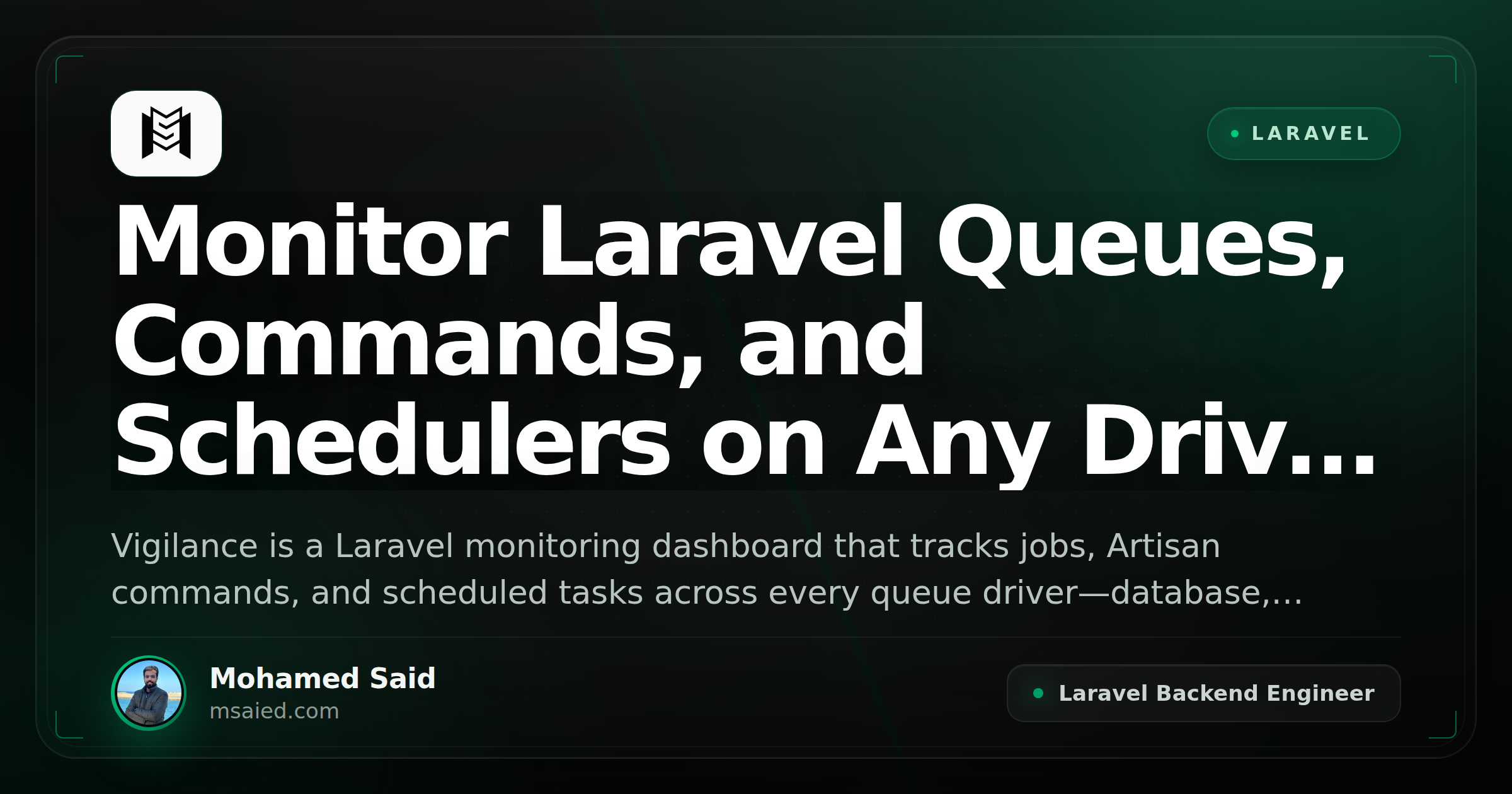 Monitor Laravel Queues, Commands, and Schedulers on Any Driver with Vigilance