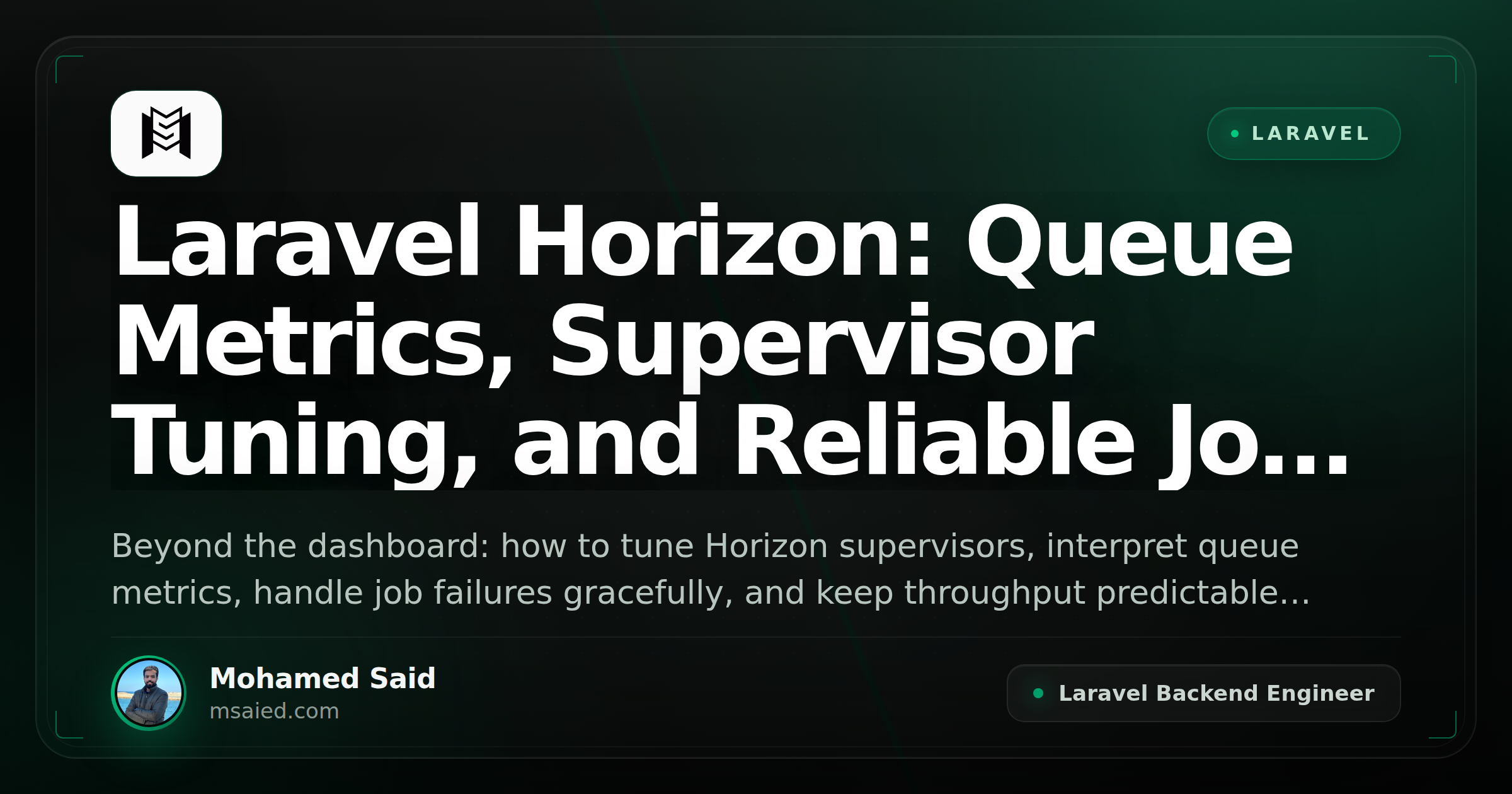 Laravel Horizon: Queue Metrics, Supervisor Tuning, and Reliable Job Throughput
