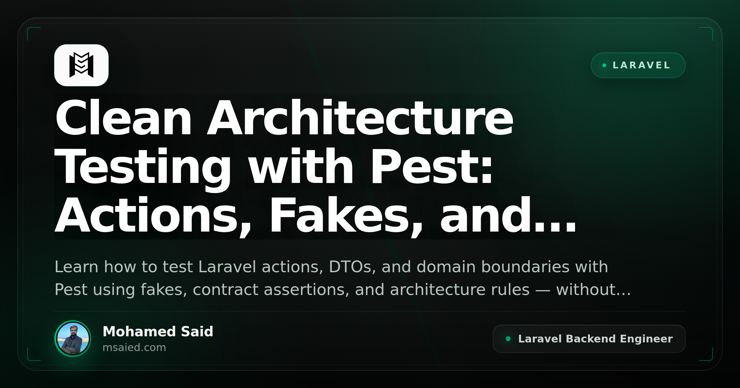 Clean Architecture Testing with Pest: Actions, Fakes, and Boundary Contracts