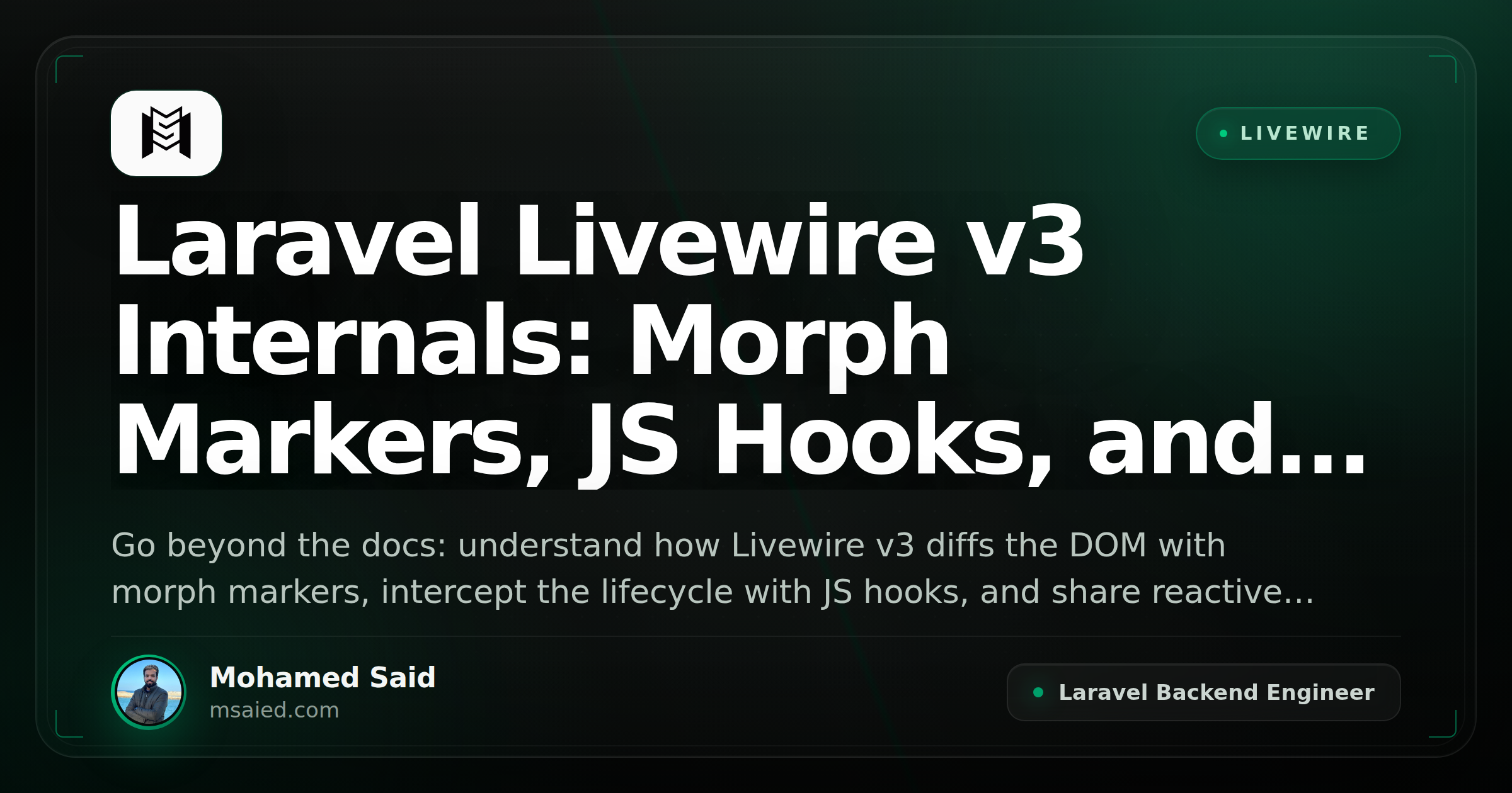 Laravel Livewire v3 Internals: Morph Markers, JS Hooks, and Alpine Integration