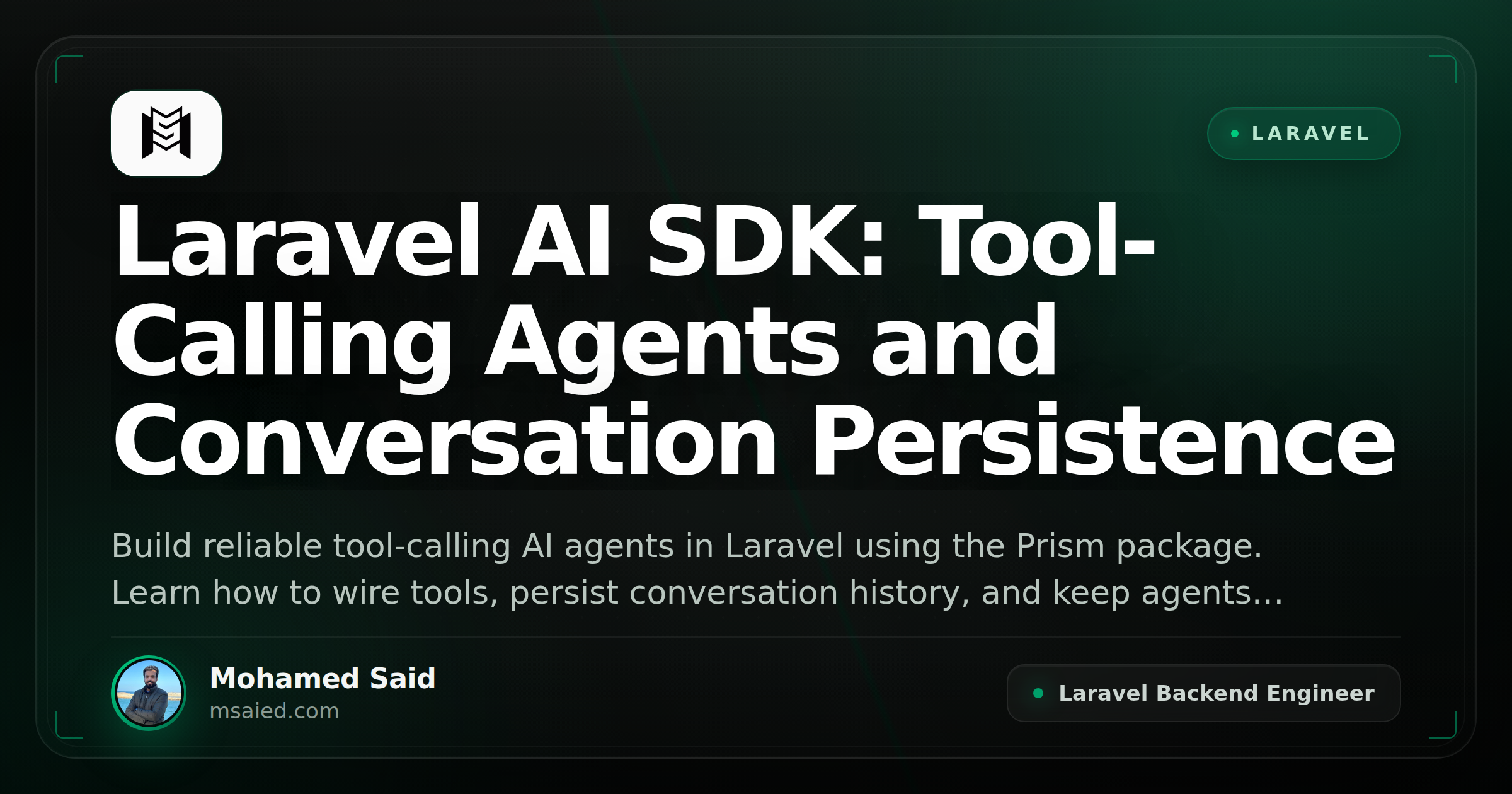 Laravel AI SDK: Tool-Calling Agents and Conversation Persistence