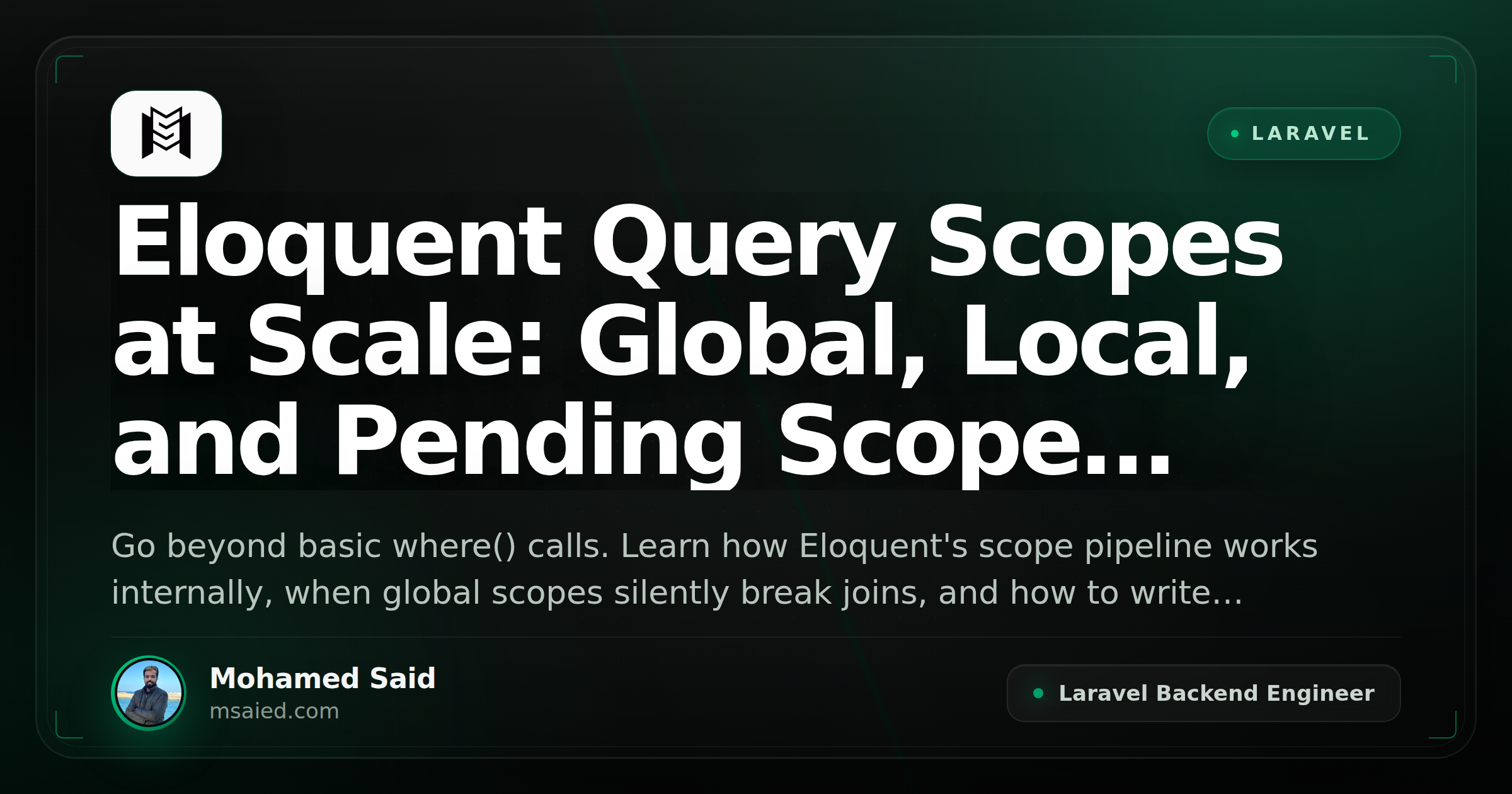 Eloquent Query Scopes at Scale: Global, Local, and Pending Scope Internals