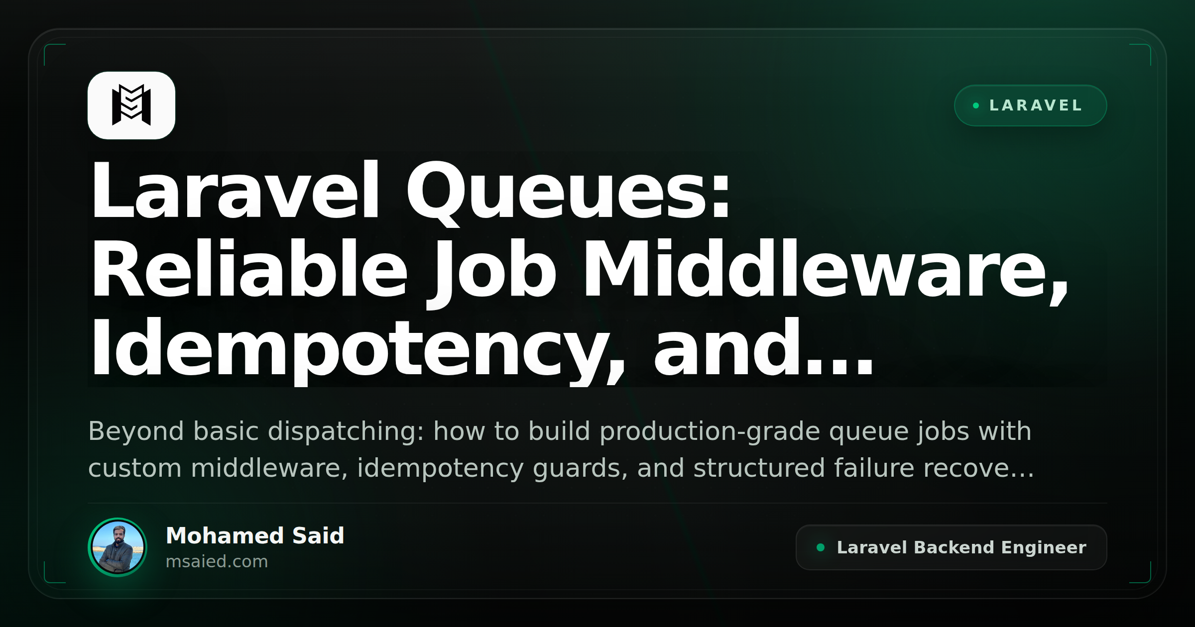 Laravel Queues: Reliable Job Middleware, Idempotency, and Graceful Failure Handling