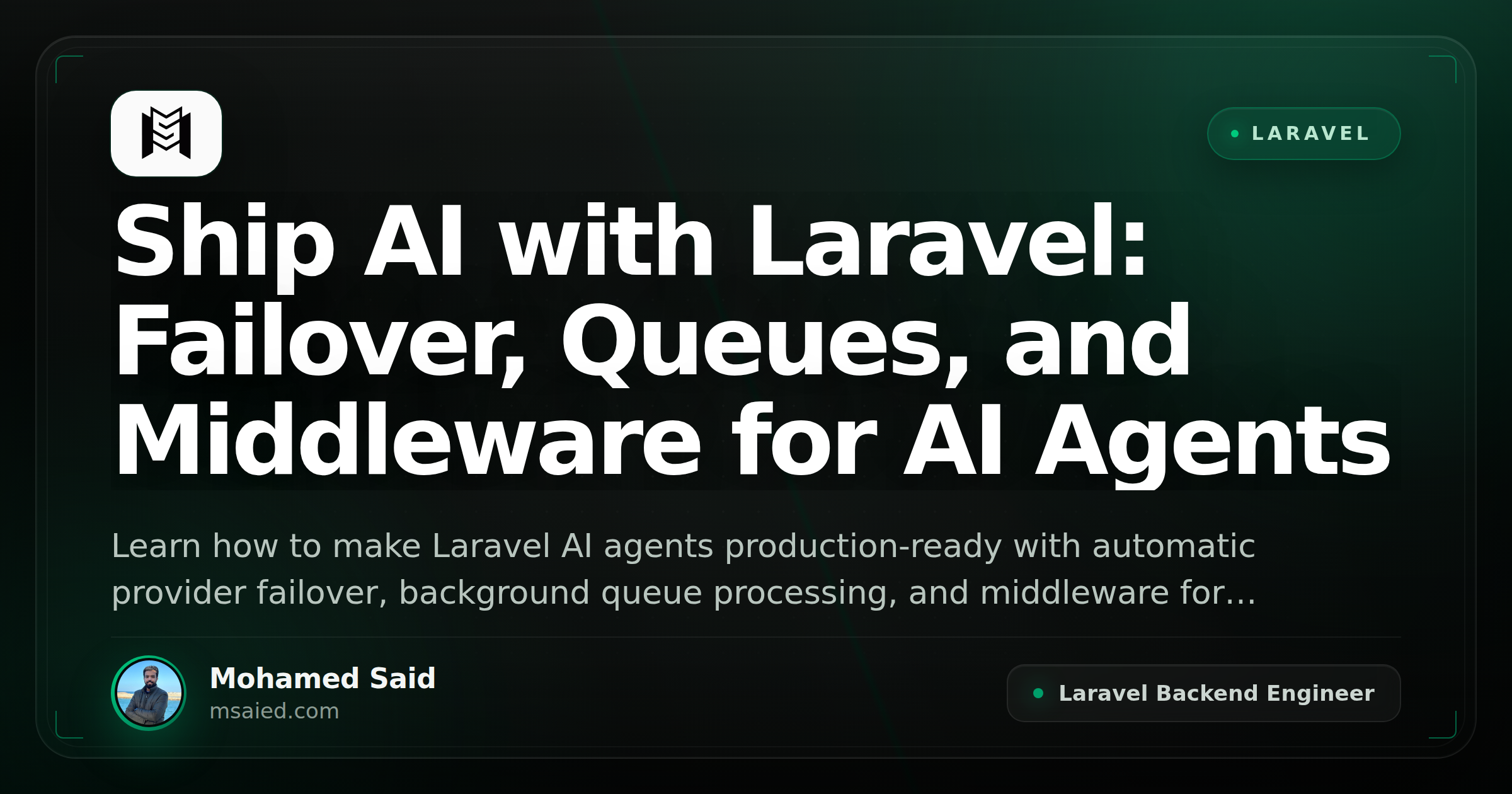 Ship AI with Laravel: Failover, Queues, and Middleware for AI Agents