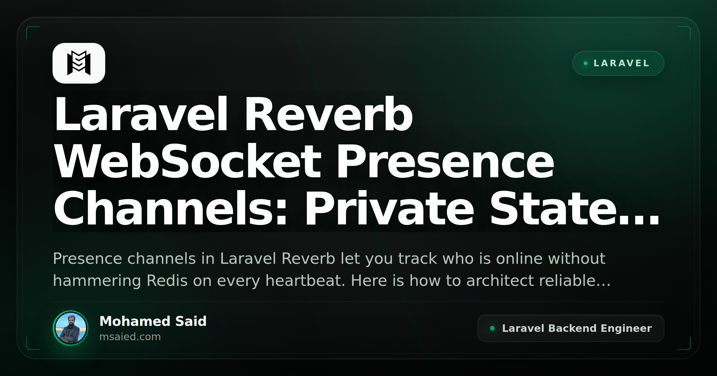 Laravel Reverb WebSocket Presence Channels: Private State Without a Redis Bottleneck