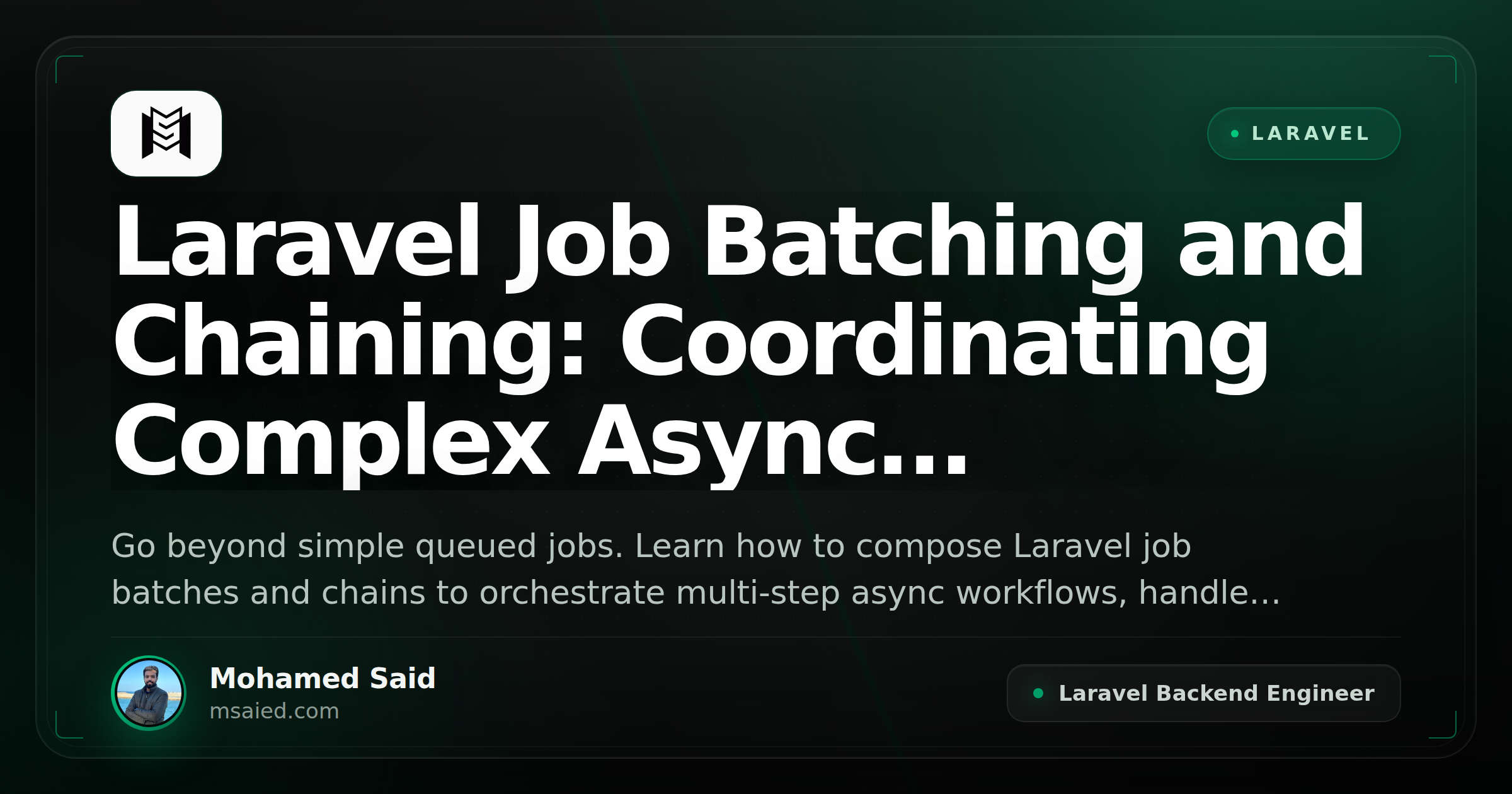 Laravel Job Batching and Chaining: Coordinating Complex Async Workflows