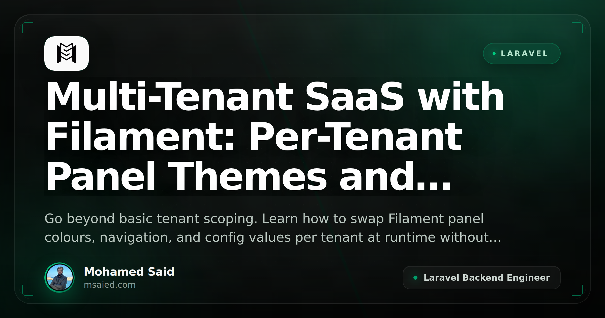 Multi-Tenant SaaS with Filament: Per-Tenant Panel Themes and Dynamic Config at Runtime