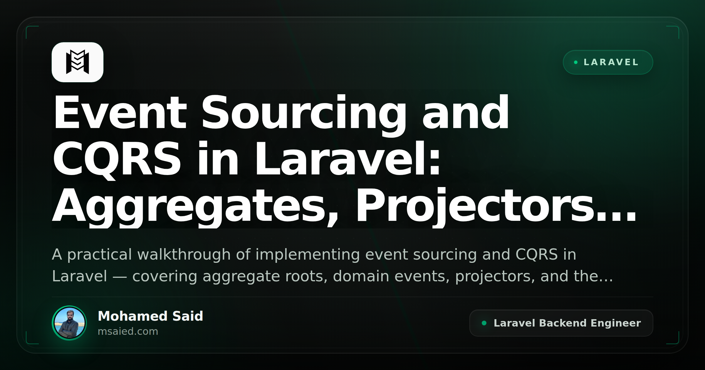Event Sourcing and CQRS in Laravel: Aggregates, Projectors, and Eventual Consistency