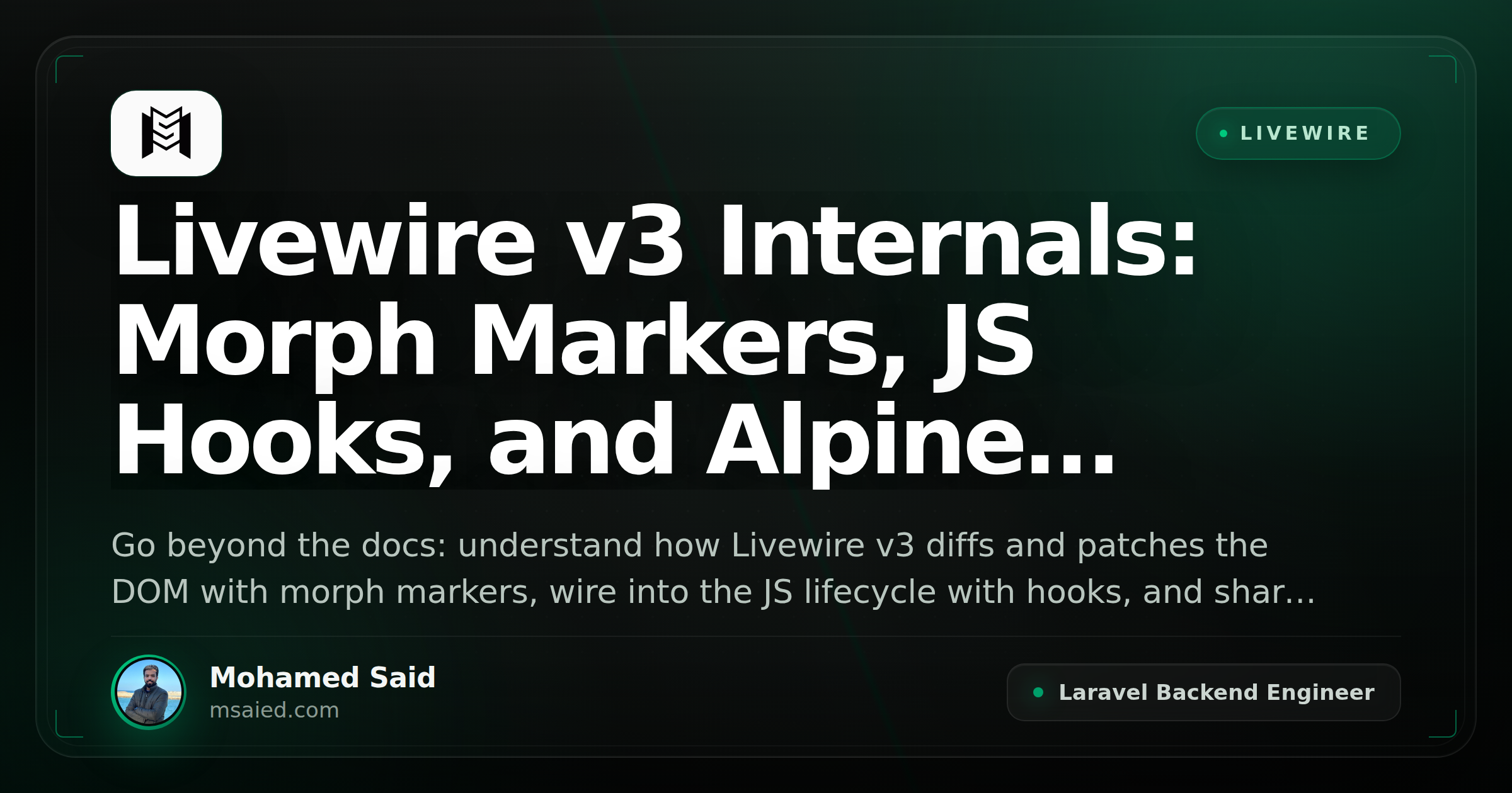 Livewire v3 Internals: Morph Markers, JS Hooks, and Alpine Integration