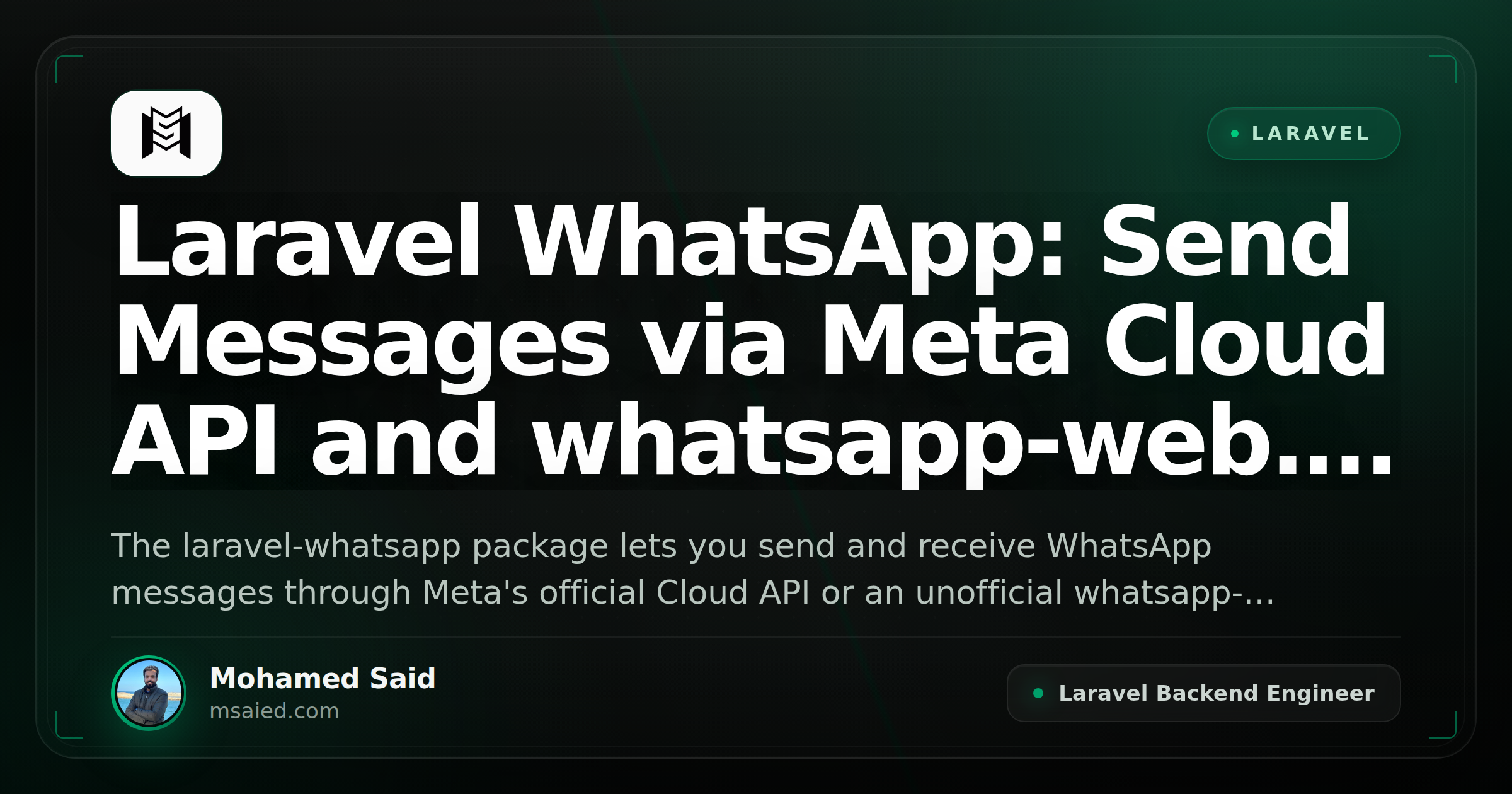 Laravel WhatsApp: Send Messages via Meta Cloud API and whatsapp-web.js Behind One Facade