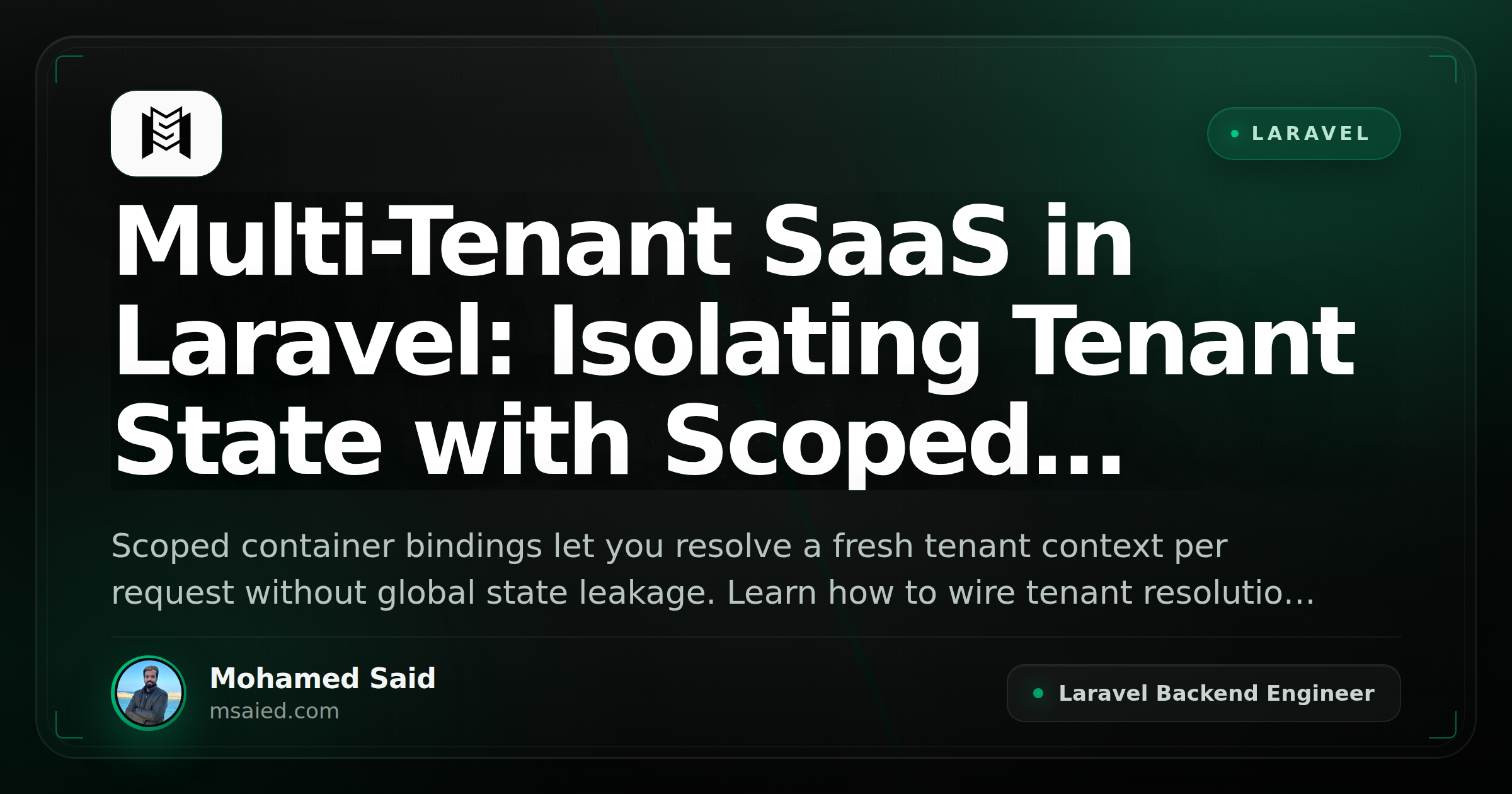 Multi-Tenant SaaS in Laravel: Isolating Tenant State with Scoped Service Bindings