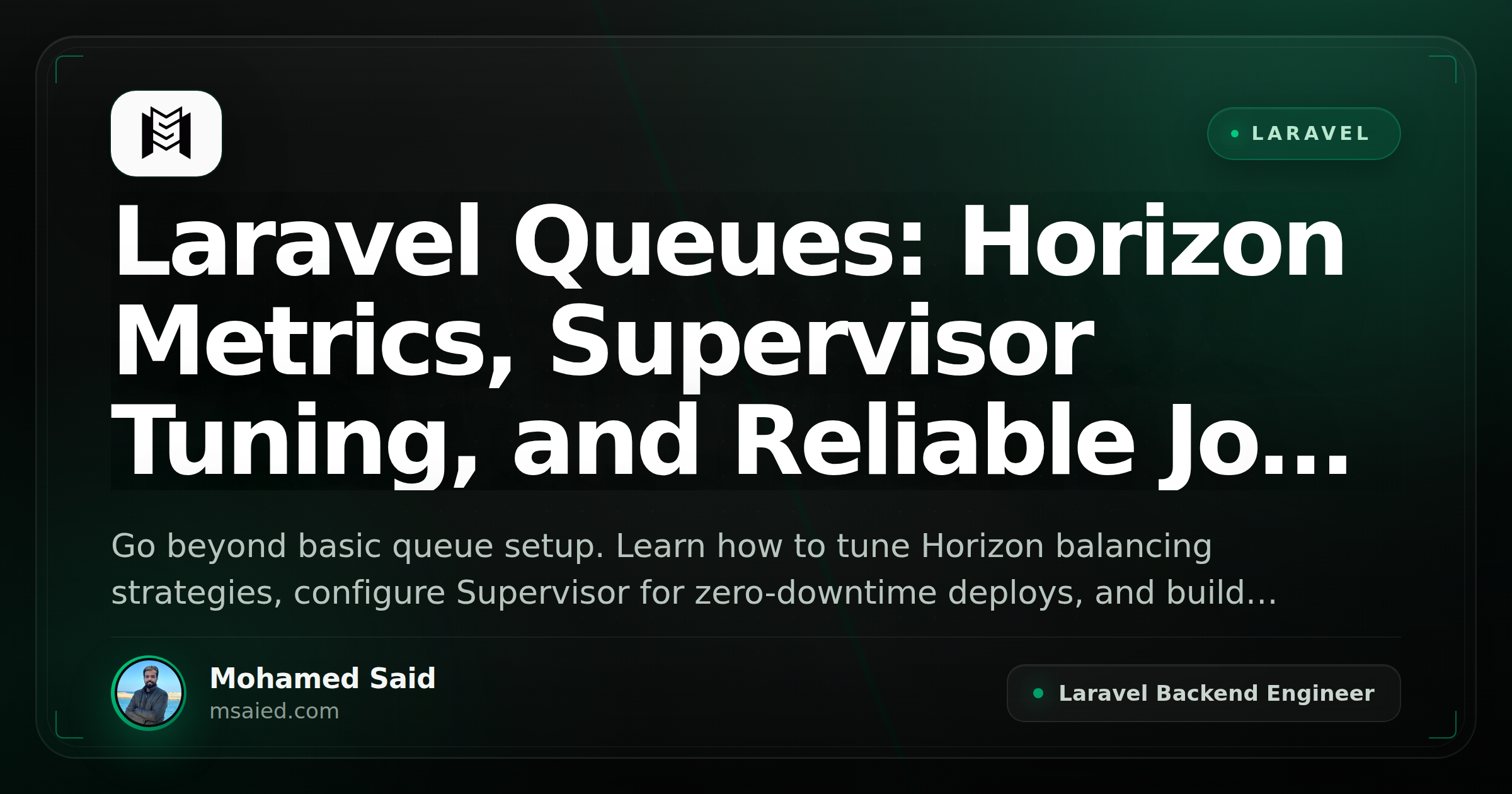 Laravel Queues: Horizon Metrics, Supervisor Tuning, and Reliable Job Throughput