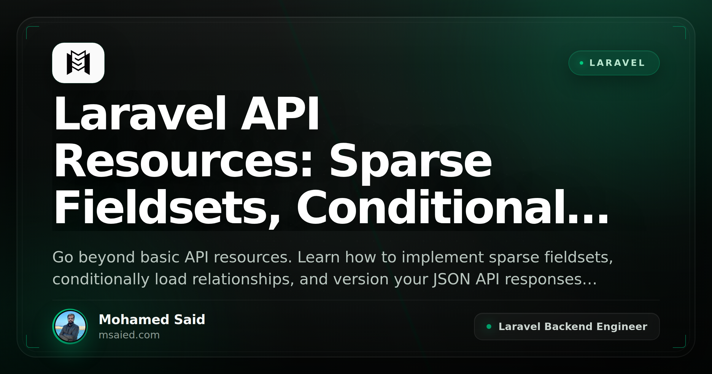 Laravel API Resources: Sparse Fieldsets, Conditional Relationships, and Versioning