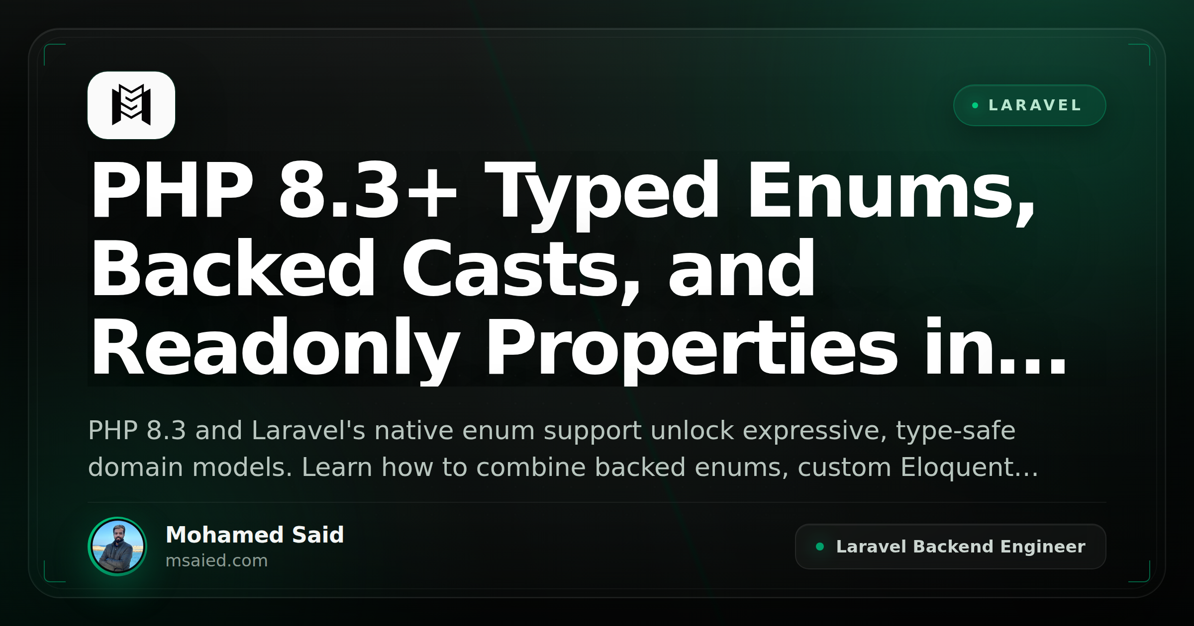 PHP 8.3+ Typed Enums, Backed Casts, and Readonly Properties in Modern Laravel