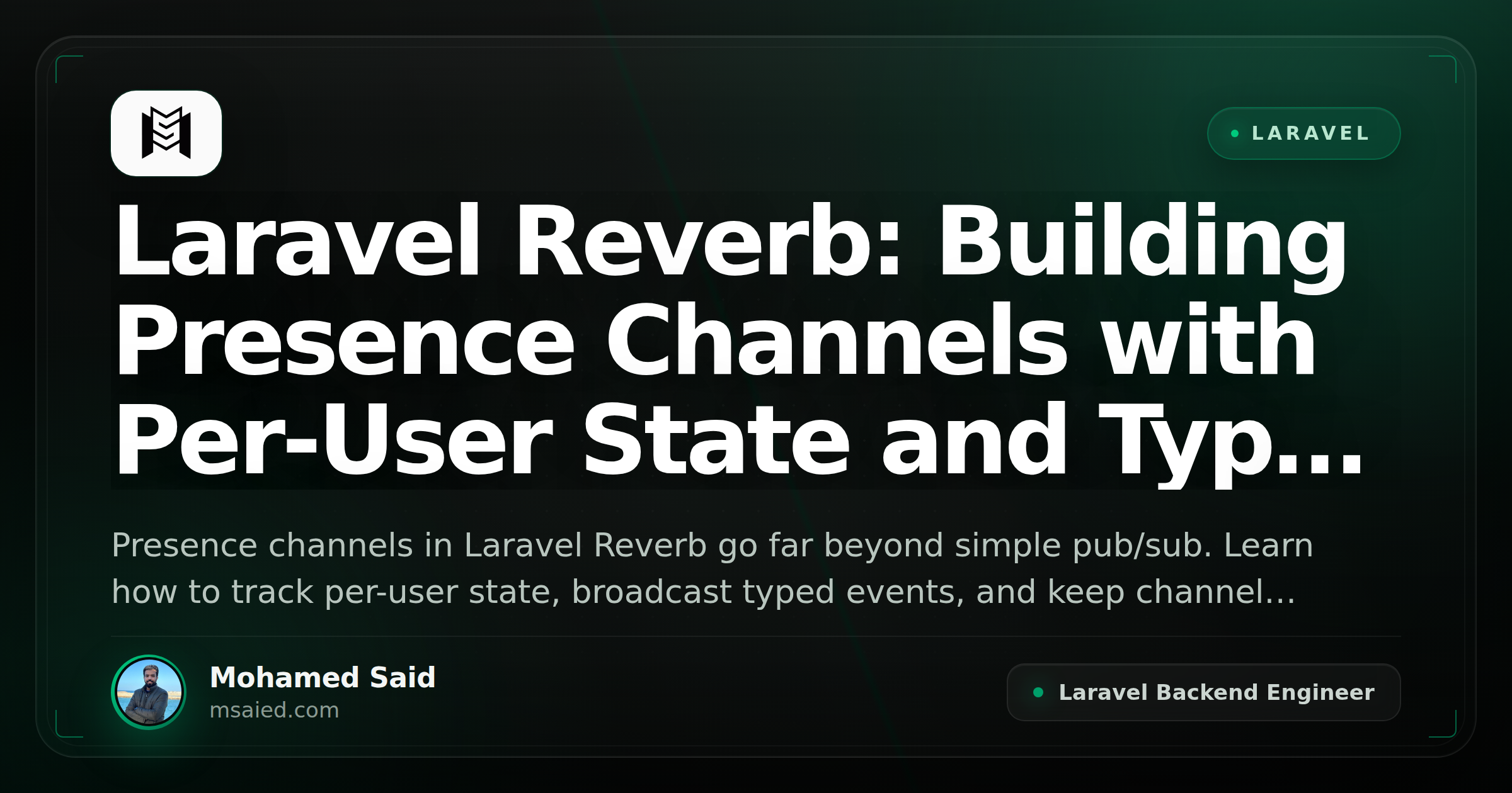 Laravel Reverb: Building Presence Channels with Per-User State and Typed Events