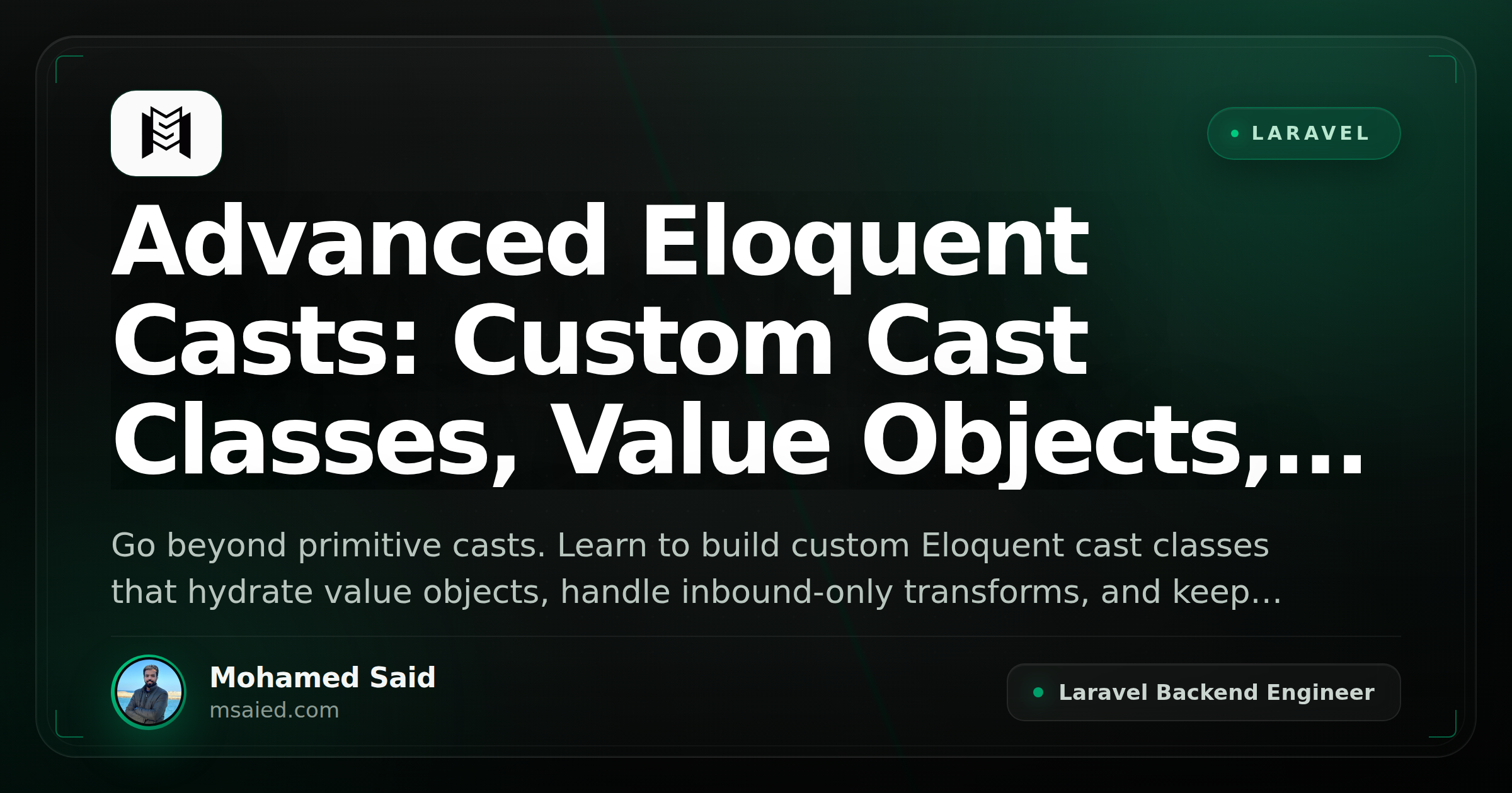 Advanced Eloquent Casts: Custom Cast Classes, Value Objects, and Inbound-Only Transforms