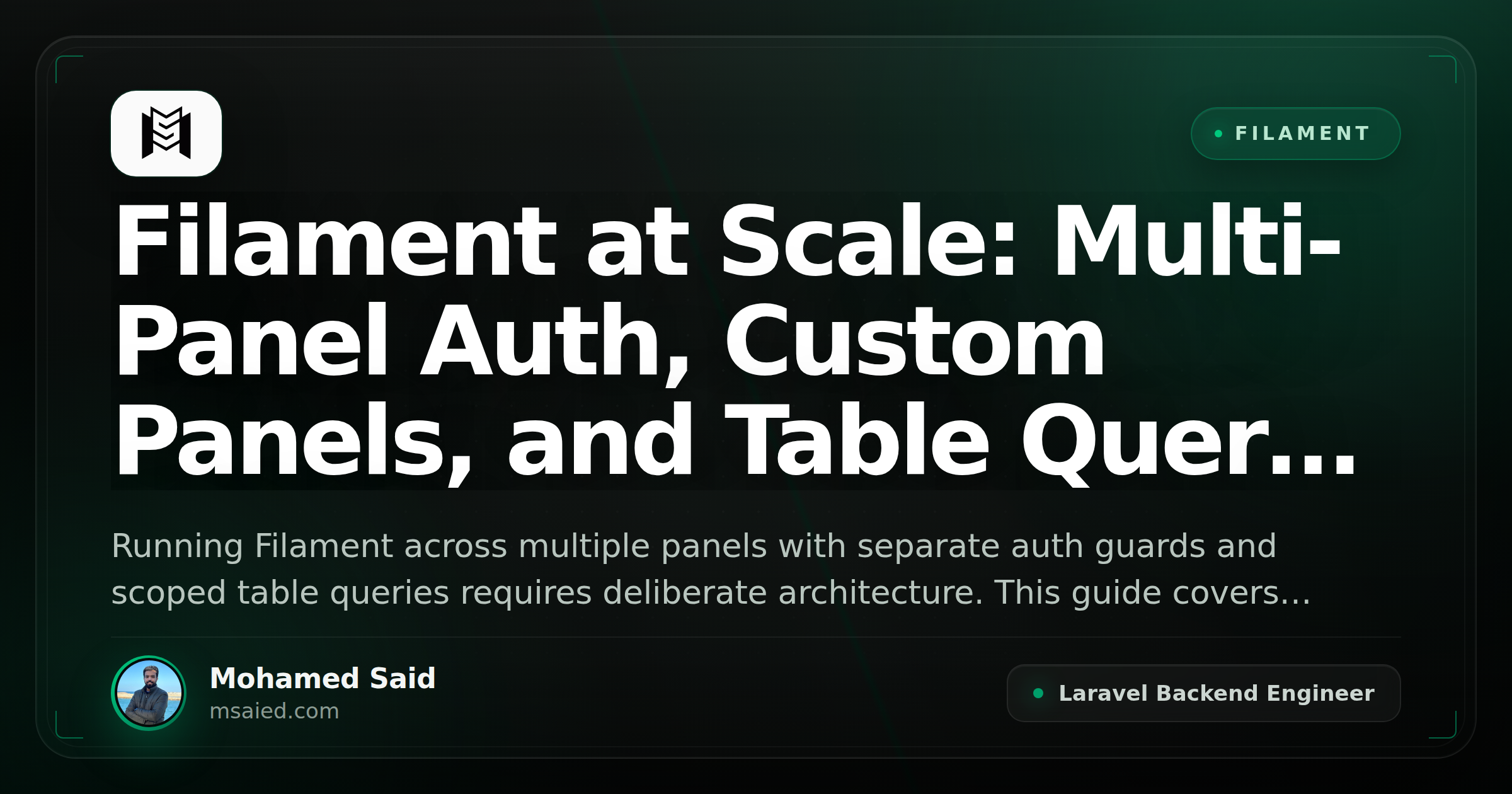 Filament at Scale: Multi-Panel Auth, Custom Panels, and Table Query Tuning