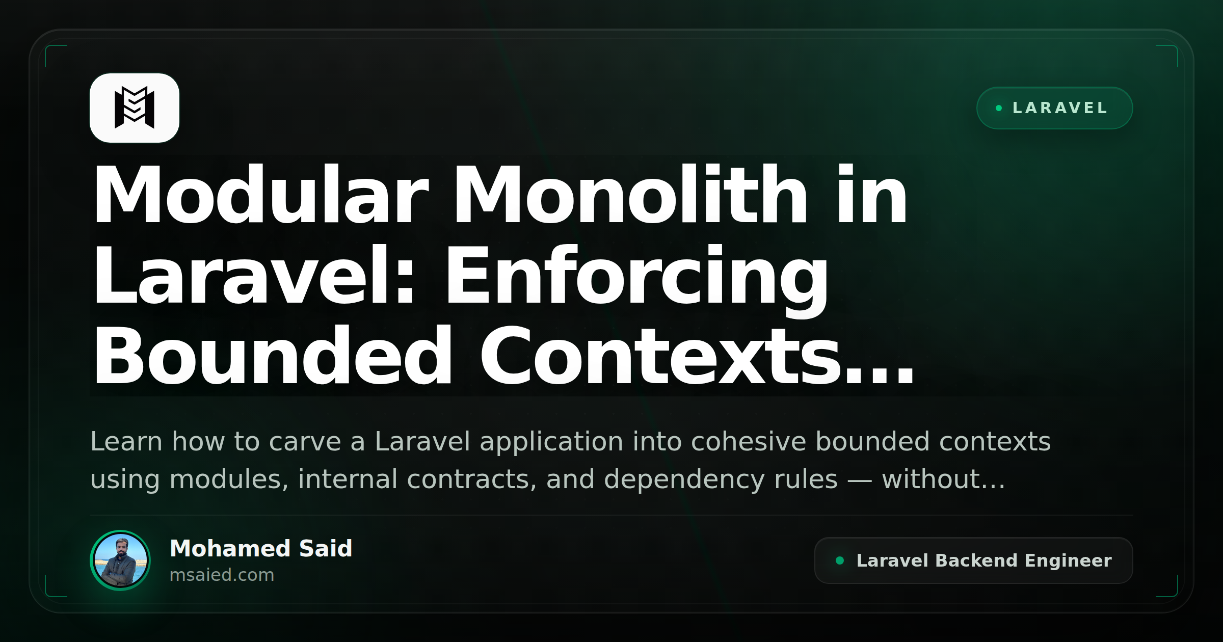 Modular Monolith in Laravel: Enforcing Bounded Contexts Without a Microservices Tax