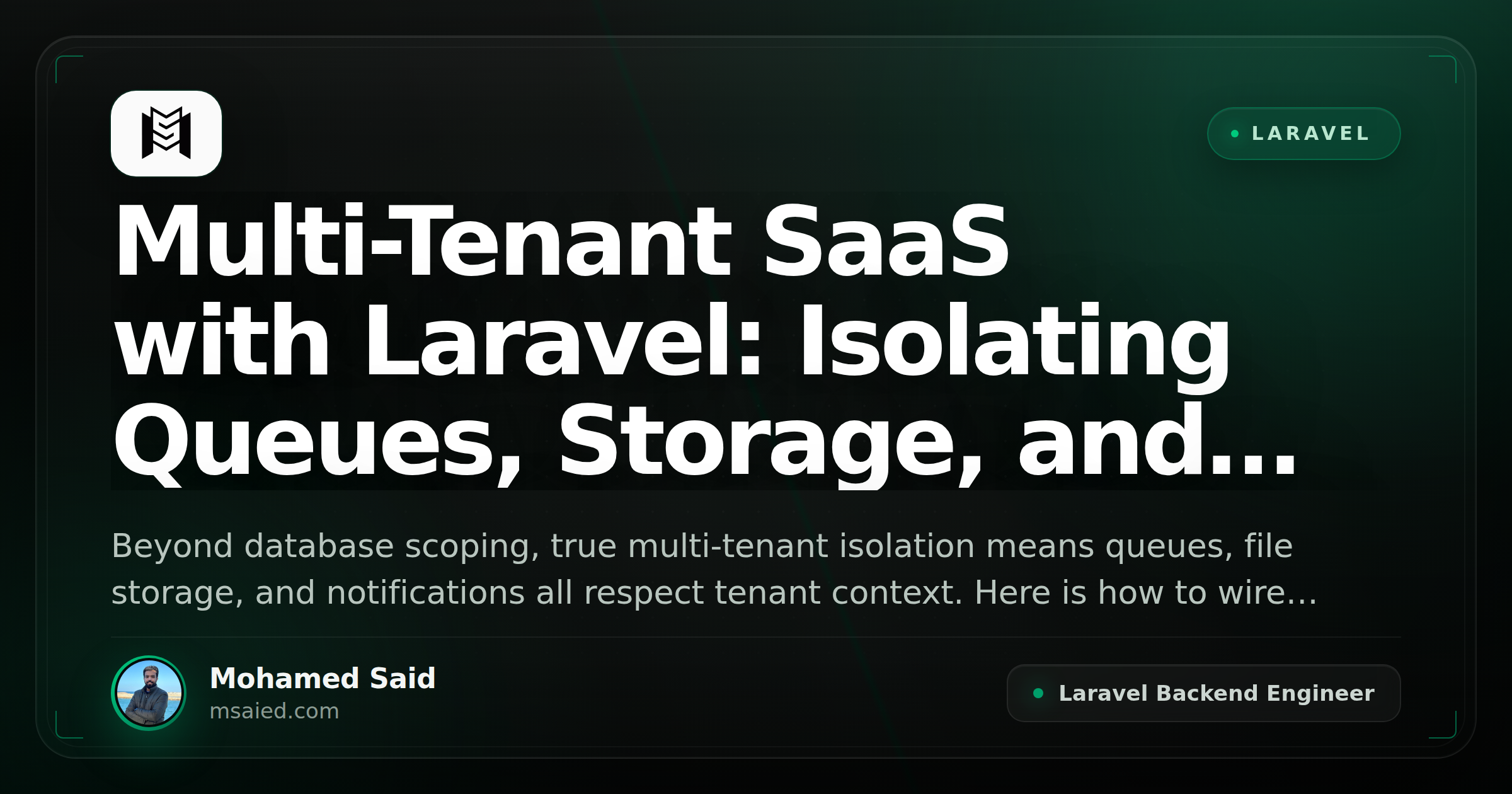 Multi-Tenant SaaS with Laravel: Isolating Queues, Storage, and Notifications Per Tenant