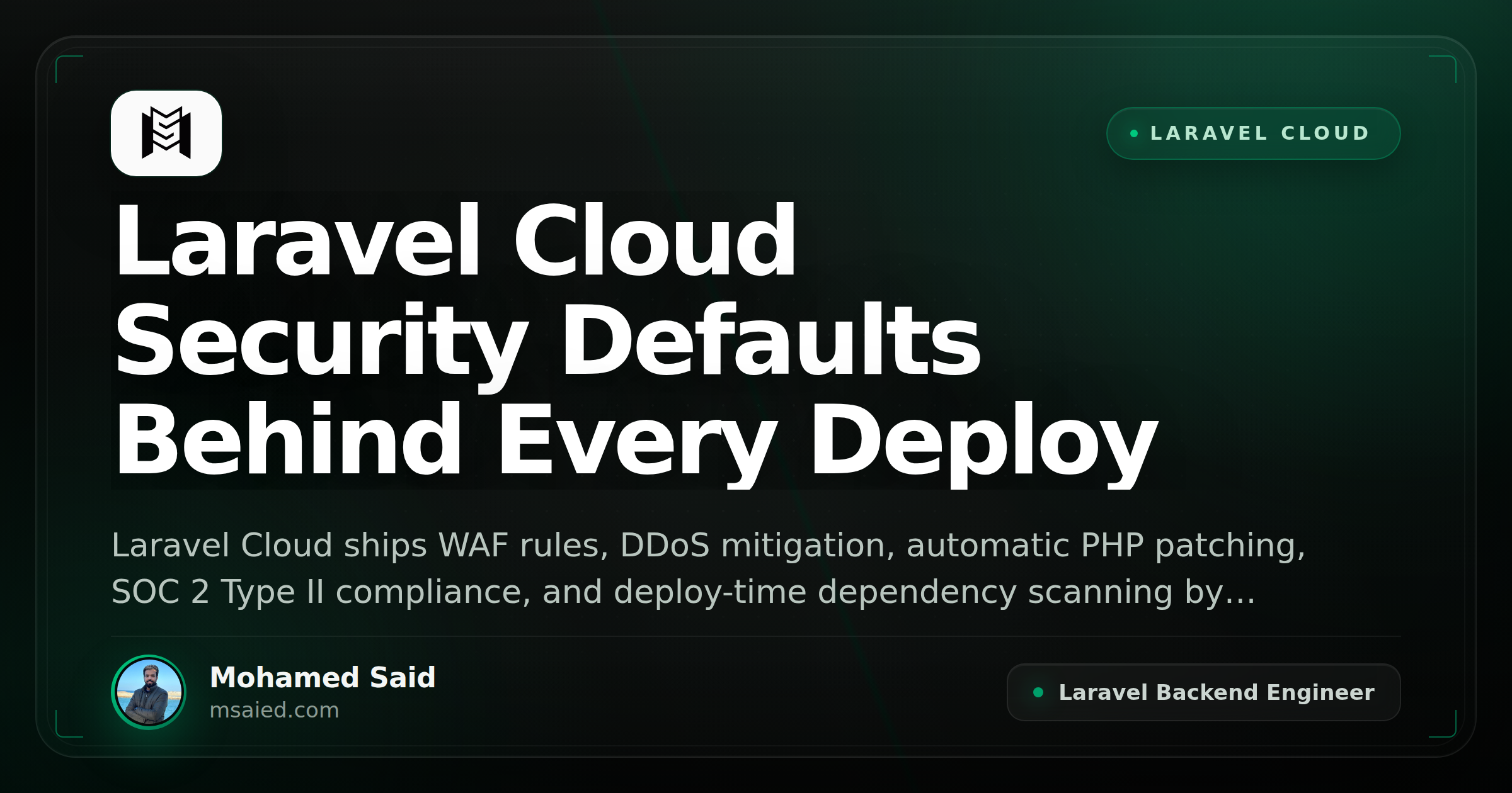 Laravel Cloud Security Defaults Behind Every Deploy