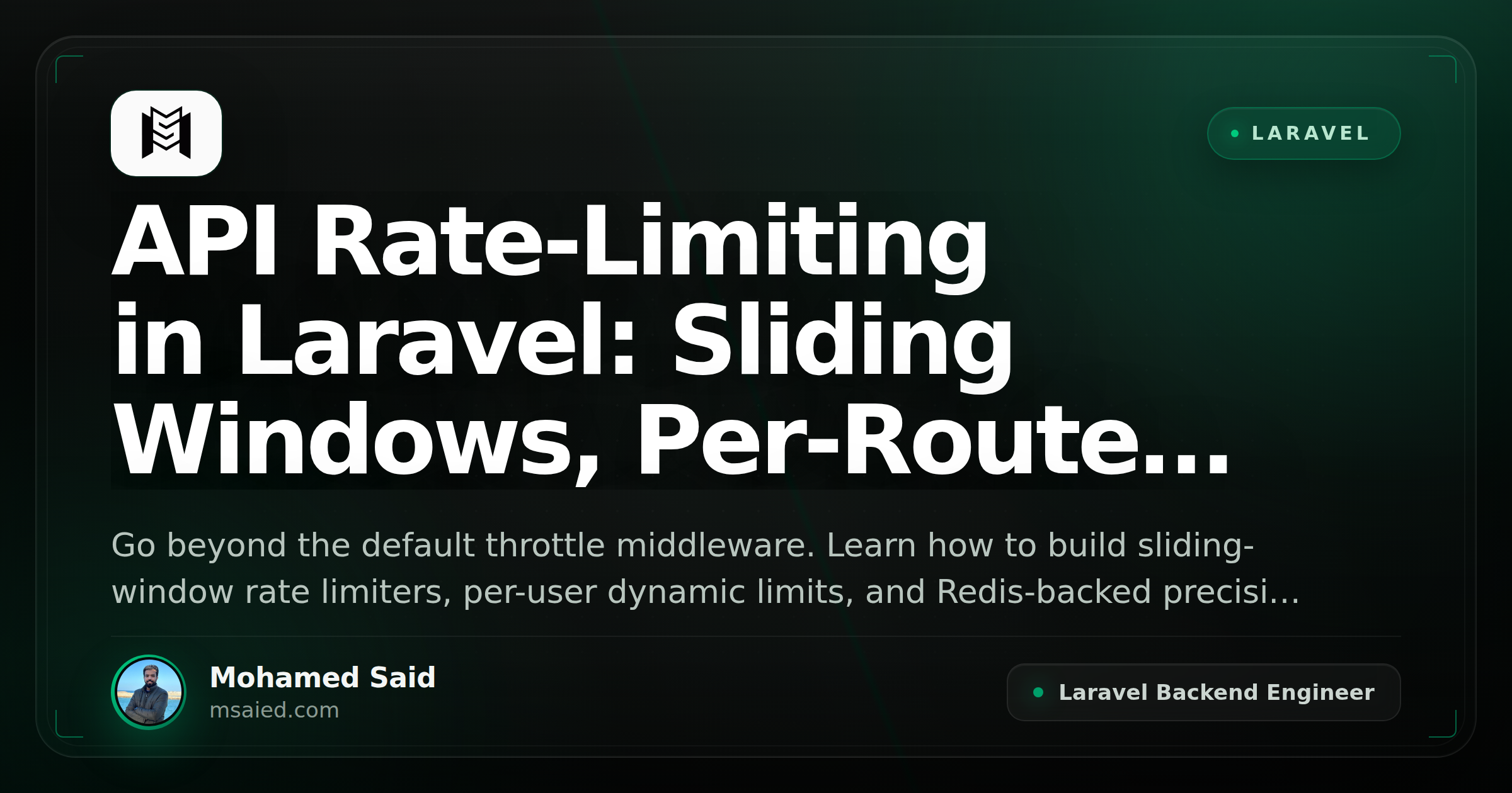API Rate-Limiting in Laravel: Sliding Windows, Per-Route Limiters, and Redis Precision