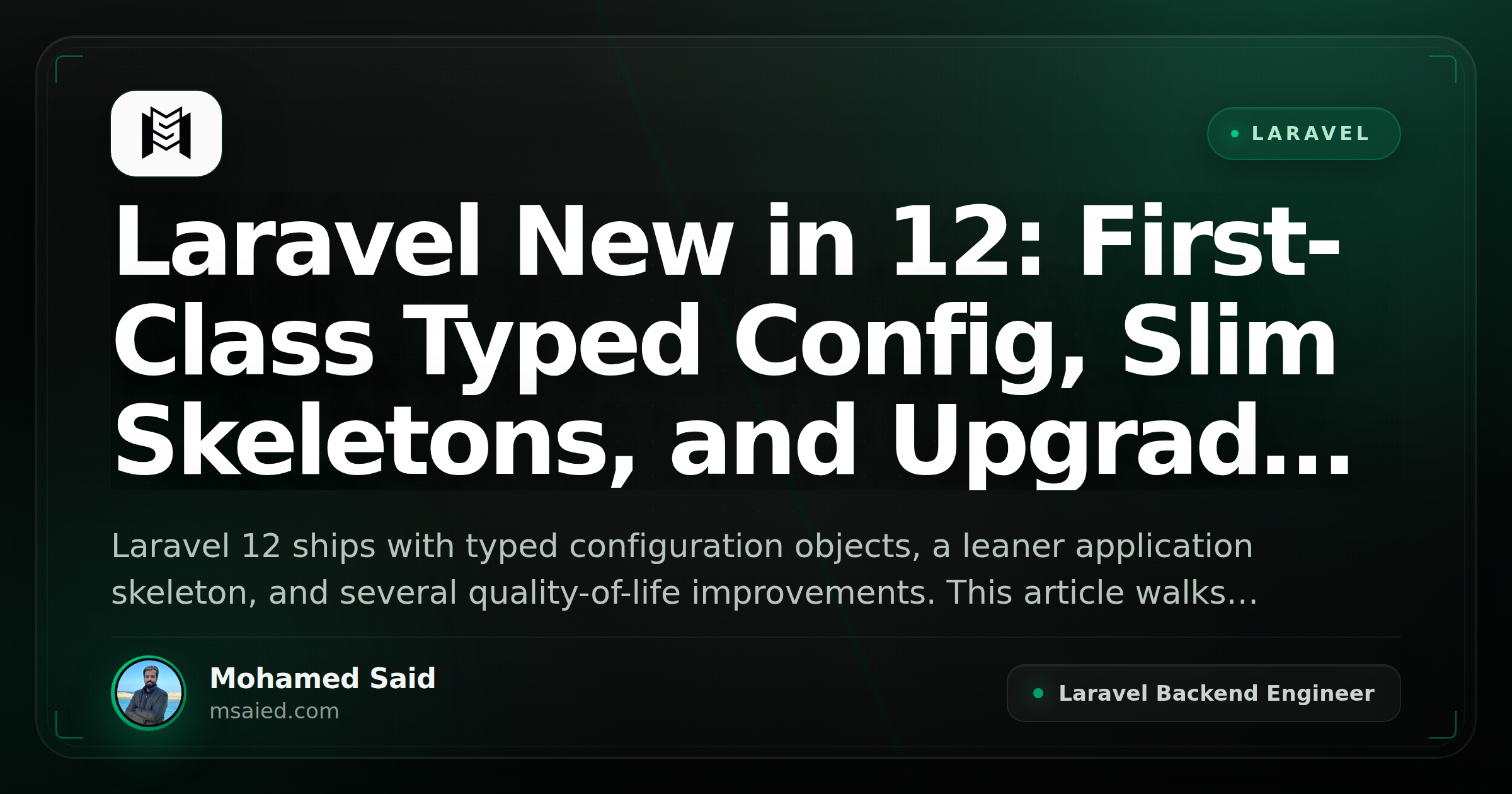 Laravel New in 12: First-Class Typed Config, Slim Skeletons, and Upgrade Notes