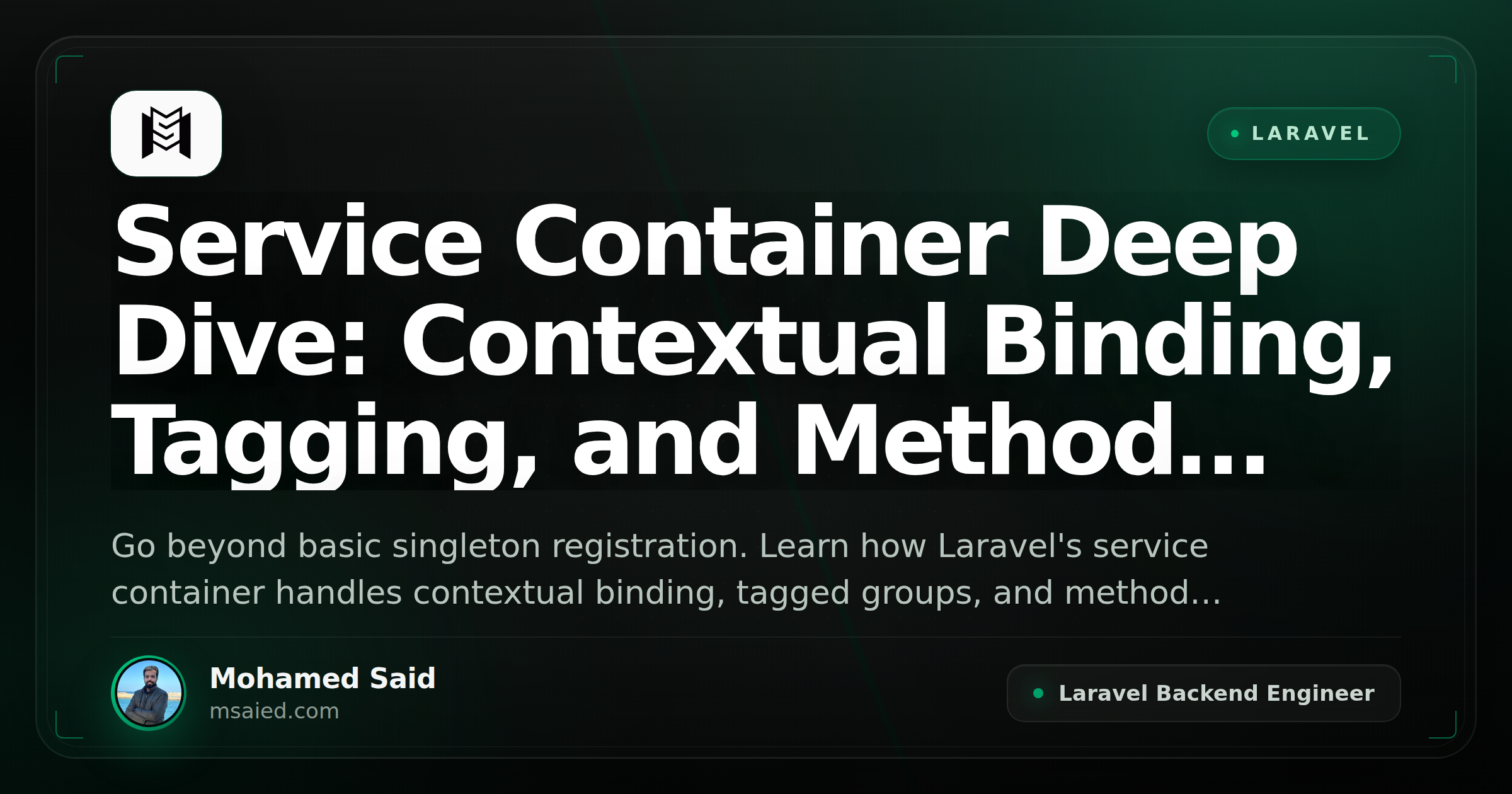 Service Container Deep Dive: Contextual Binding, Tagging, and Method Injection