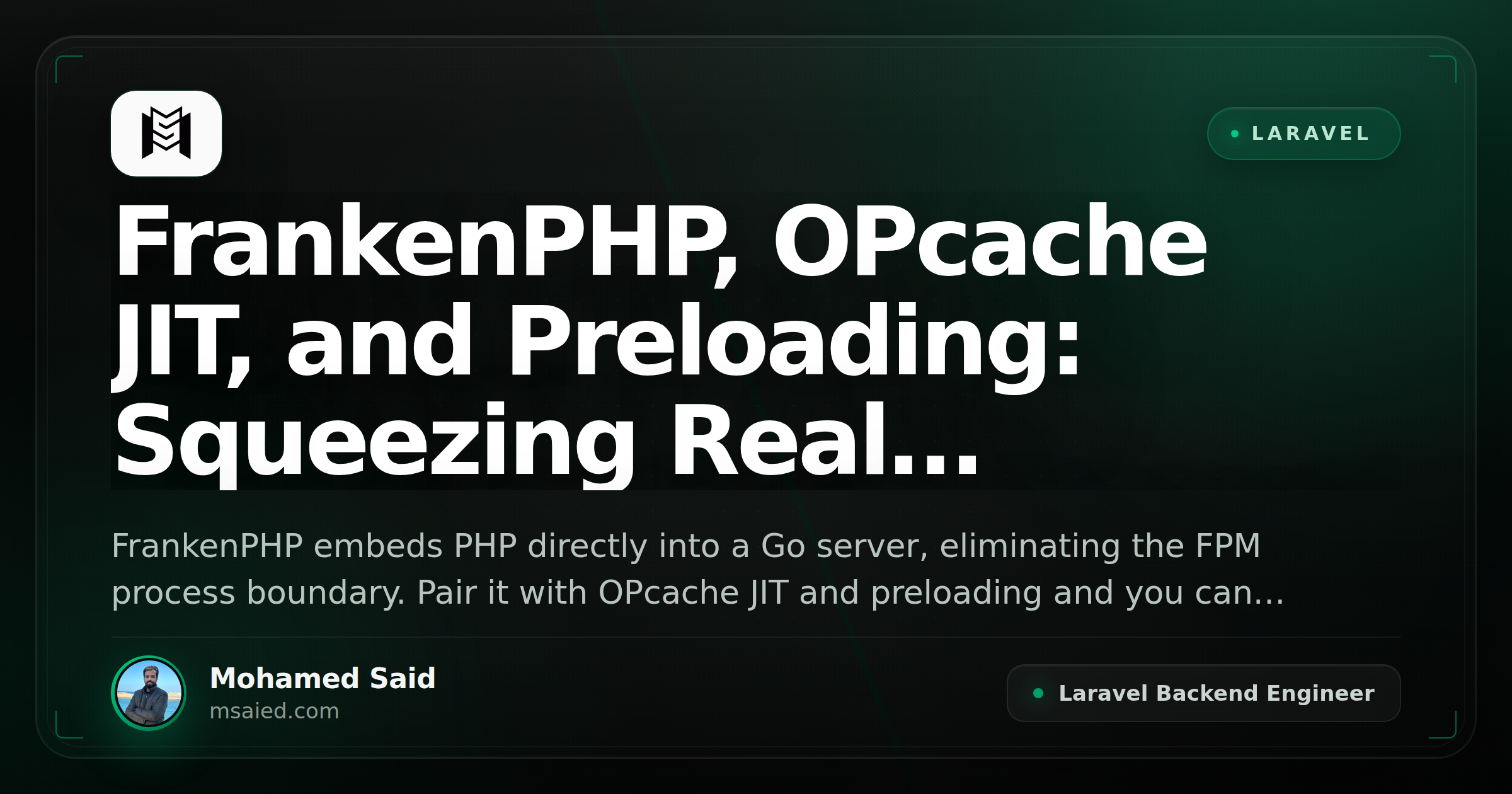 FrankenPHP, OPcache JIT, and Preloading: Squeezing Real Throughput from Laravel