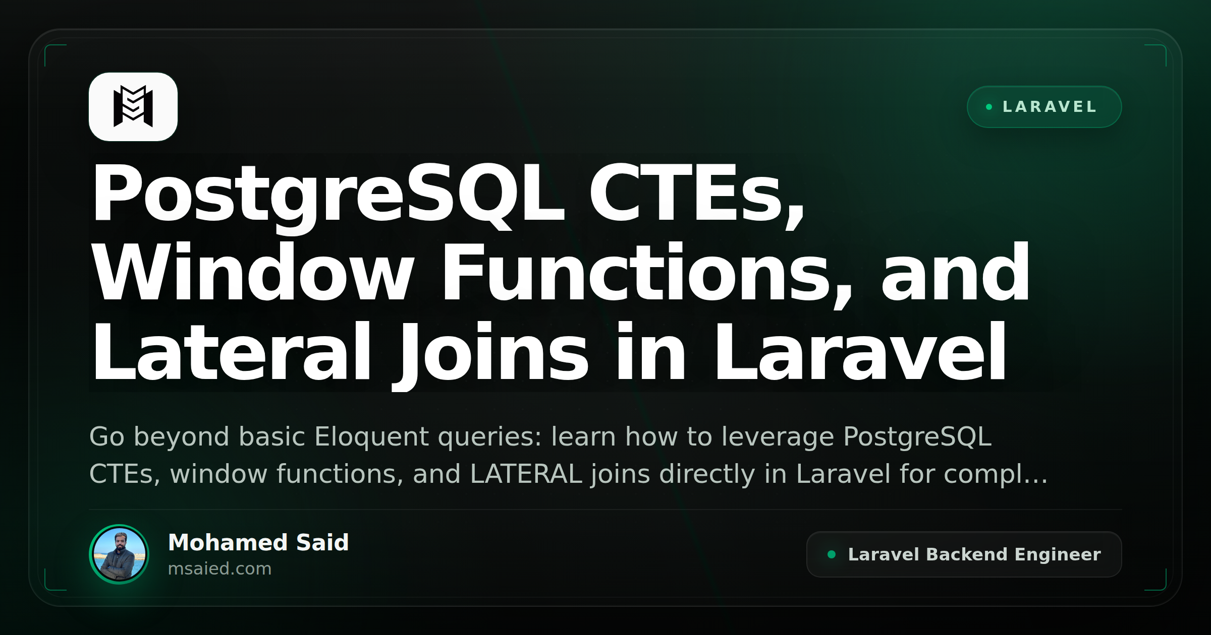 PostgreSQL CTEs, Window Functions, and Lateral Joins in Laravel