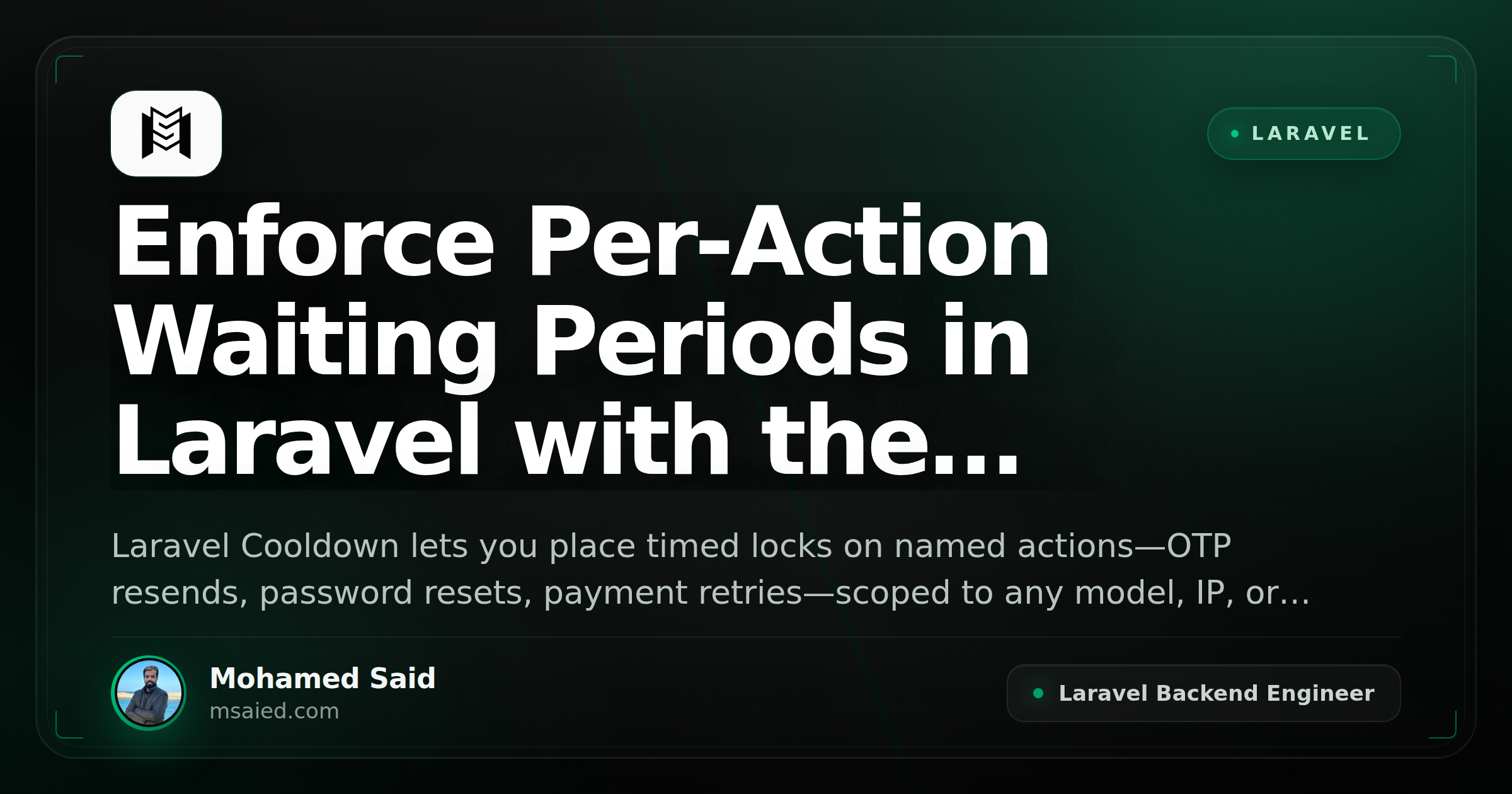 Enforce Per-Action Waiting Periods in Laravel with the Cooldown Package