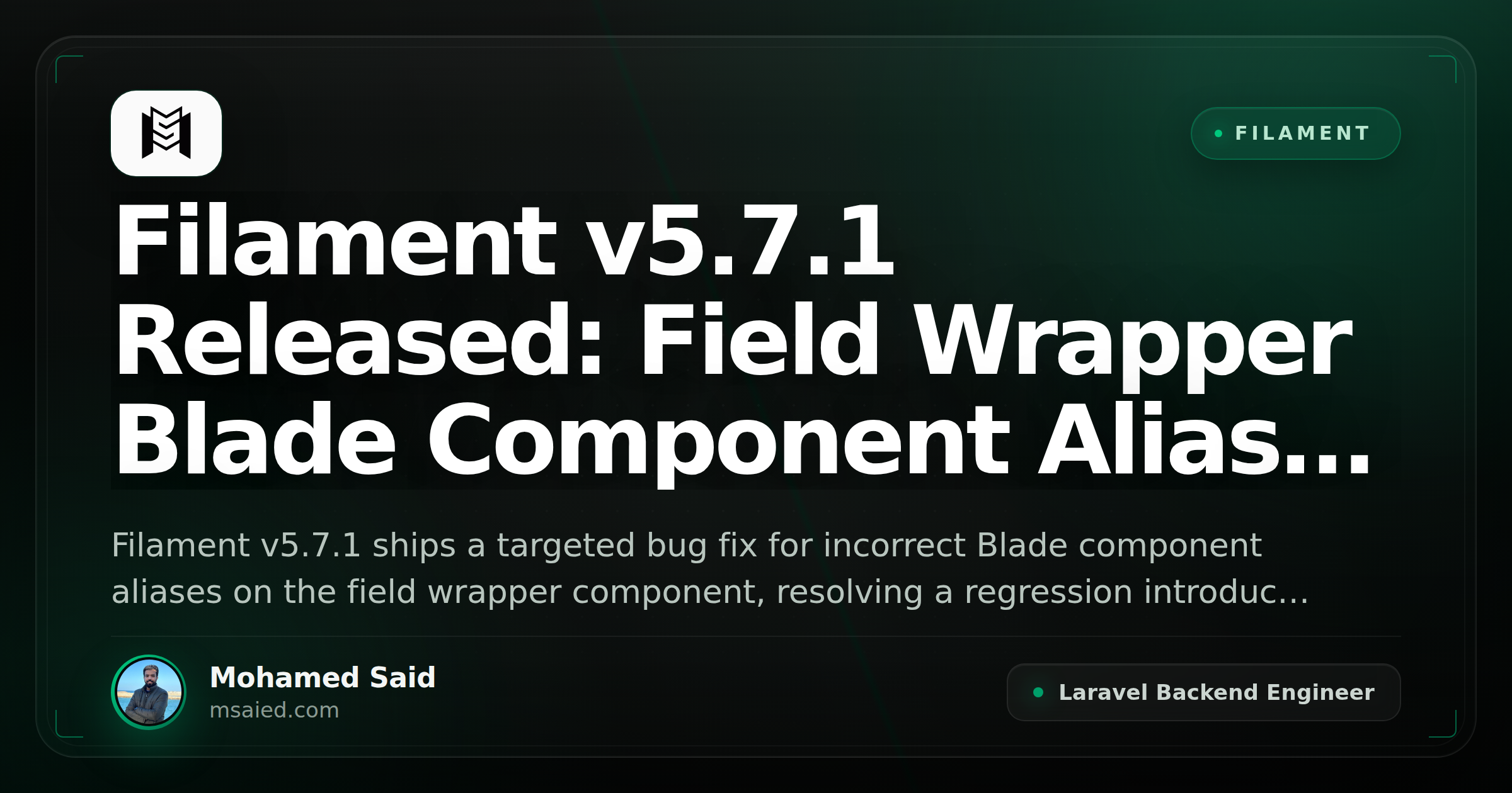 Filament v5.7.1 Released: Field Wrapper Blade Component Alias Fix