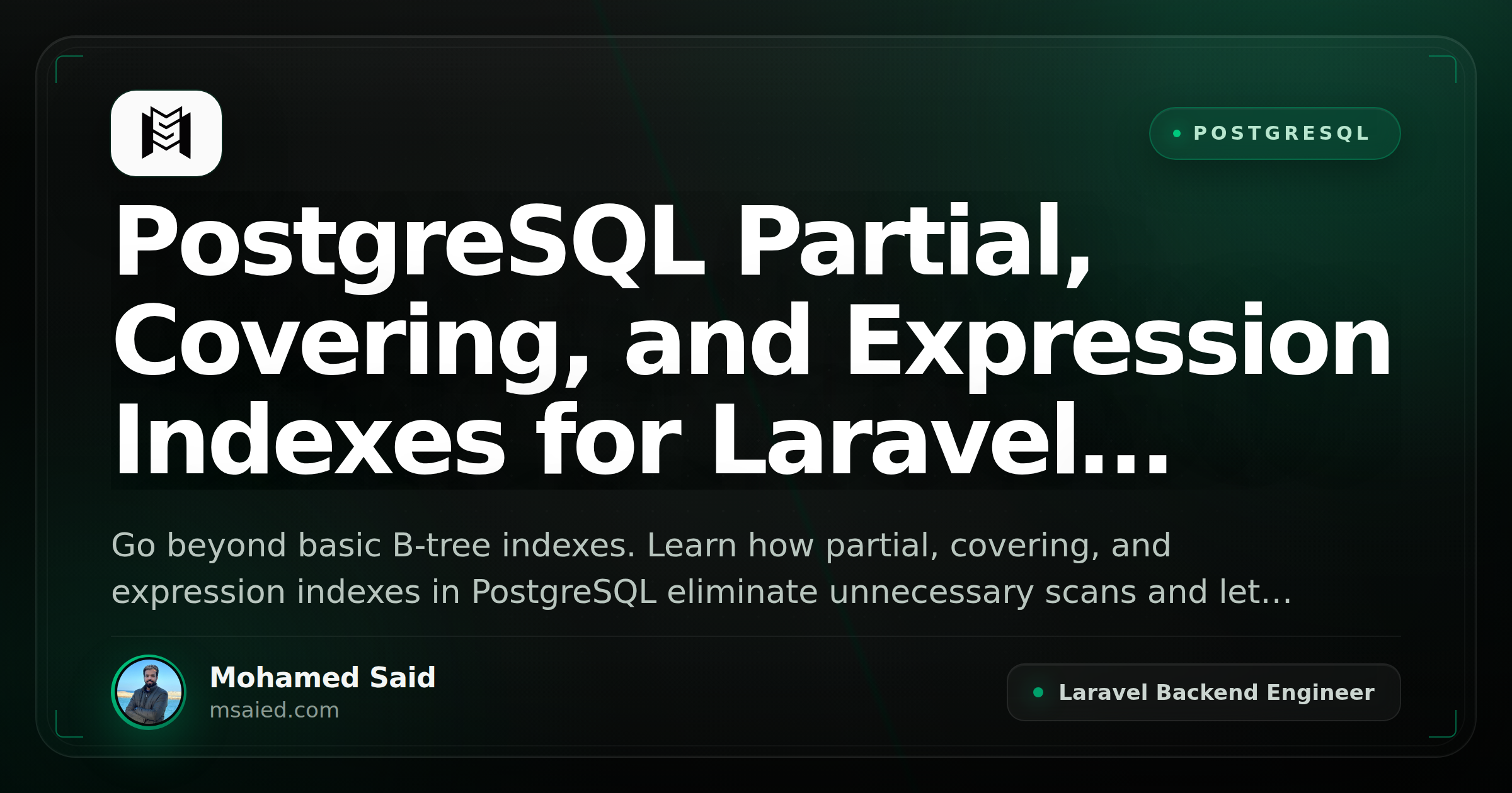 PostgreSQL Partial, Covering, and Expression Indexes for Laravel Query Tuning