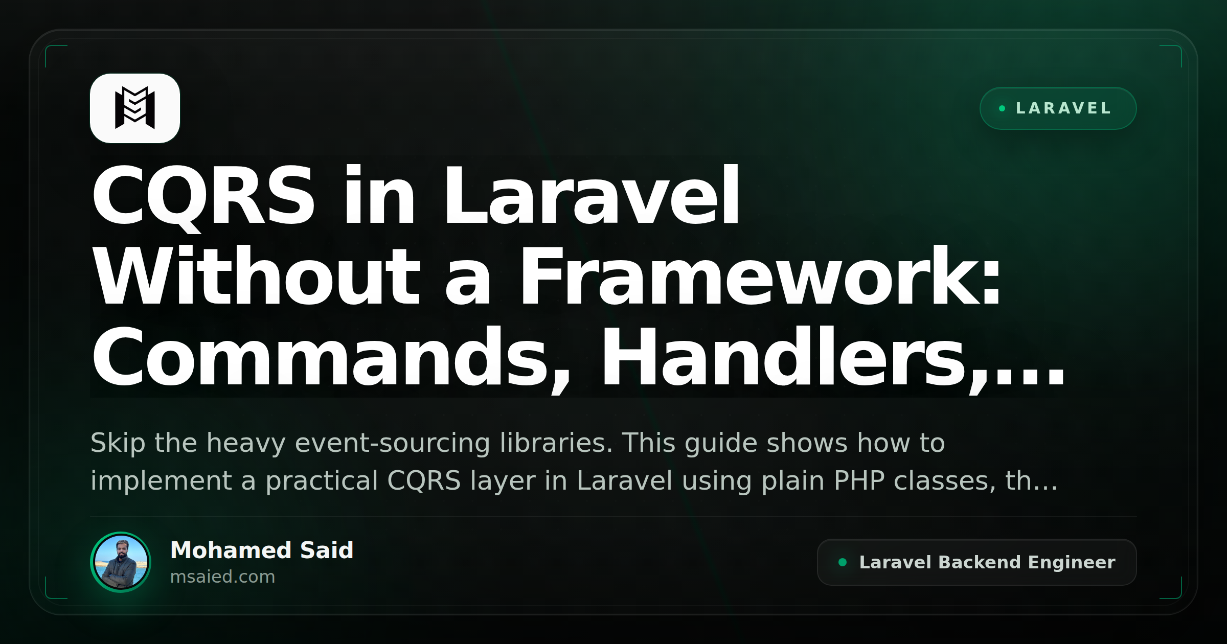 CQRS in Laravel Without a Framework: Commands, Handlers, and Read Models That Stay Lean