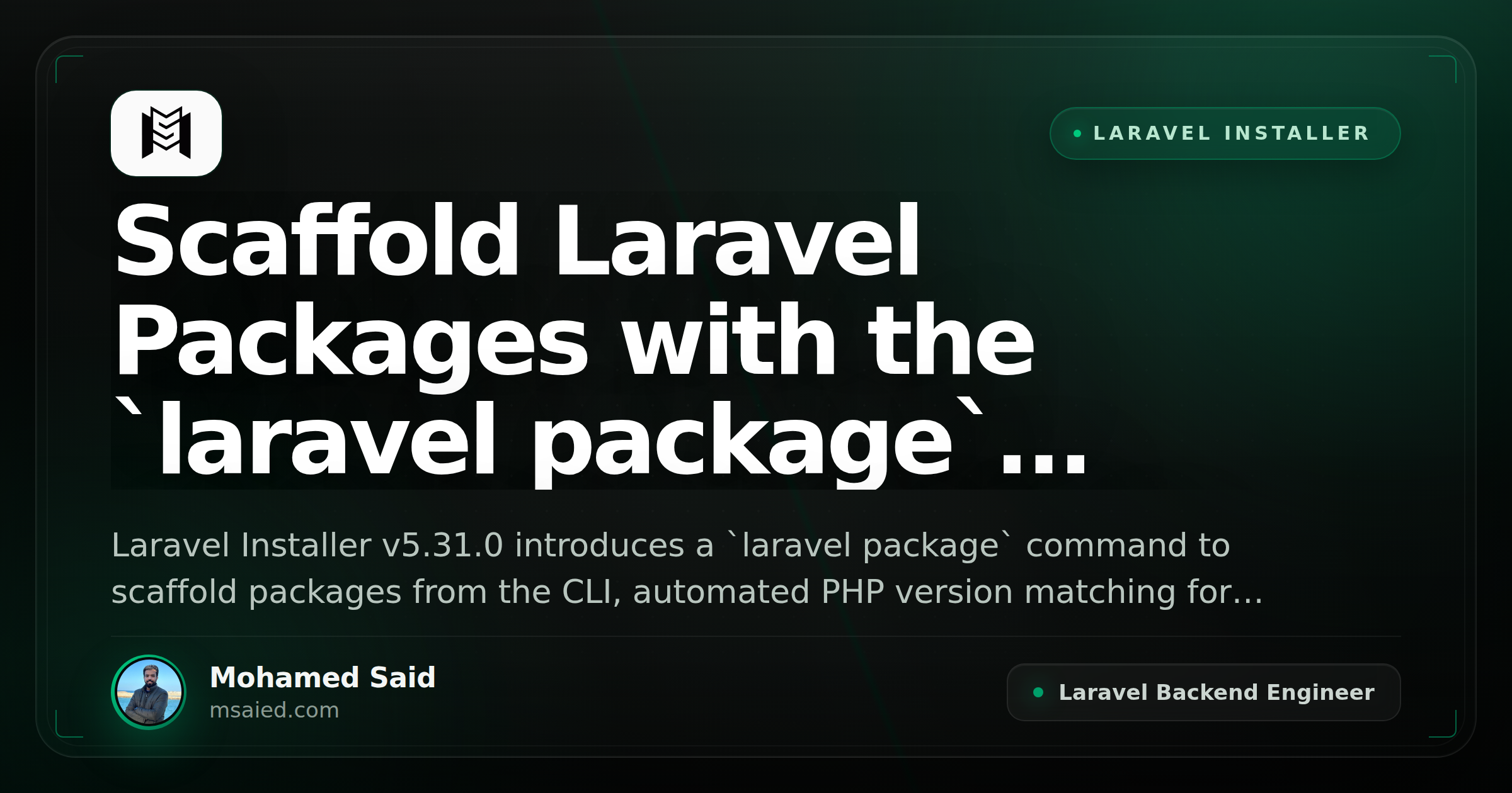 Scaffold Laravel Packages with the `laravel package` Command in Installer v5.31.0