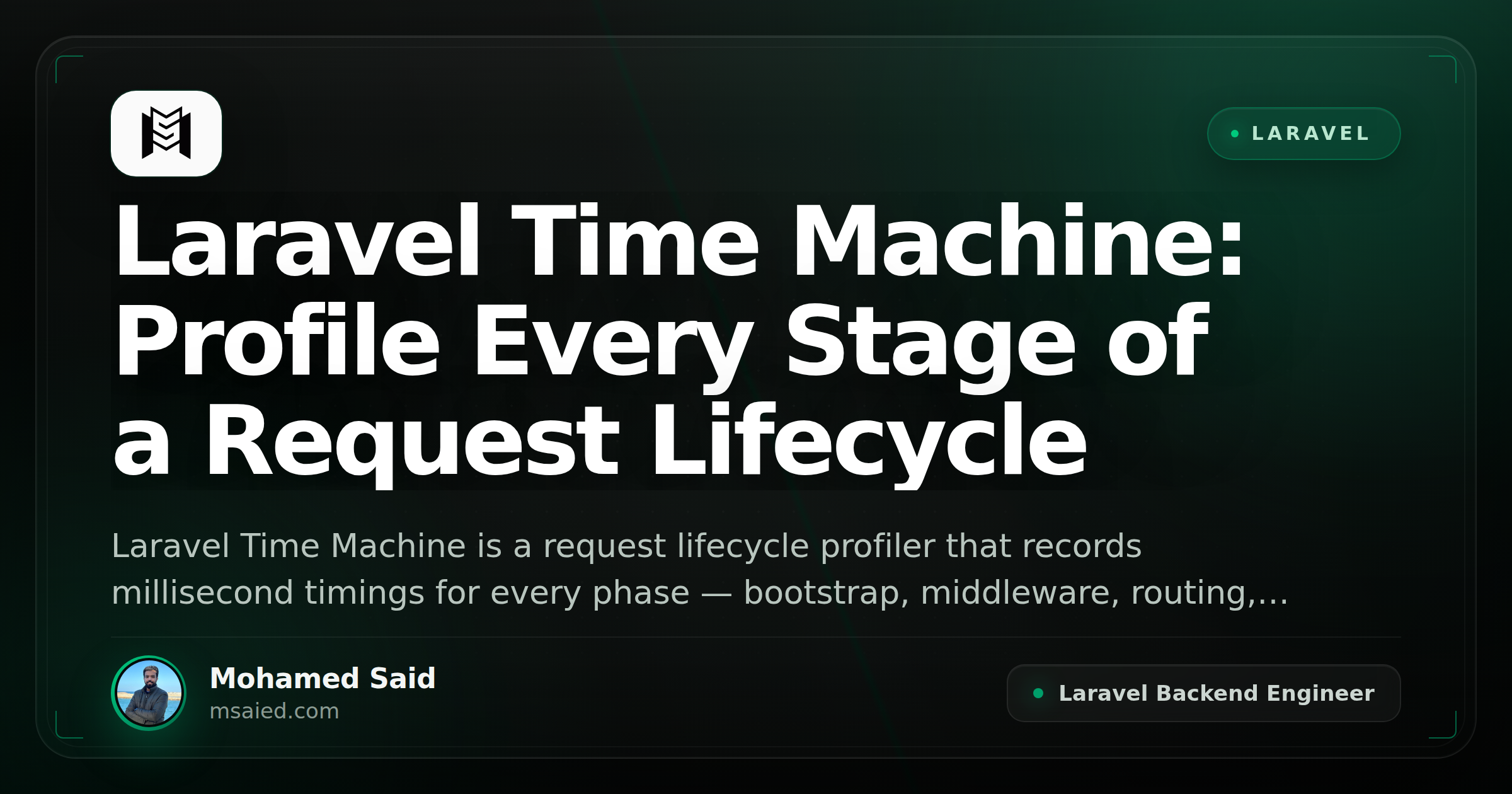 Laravel Time Machine: Profile Every Stage of a Request Lifecycle