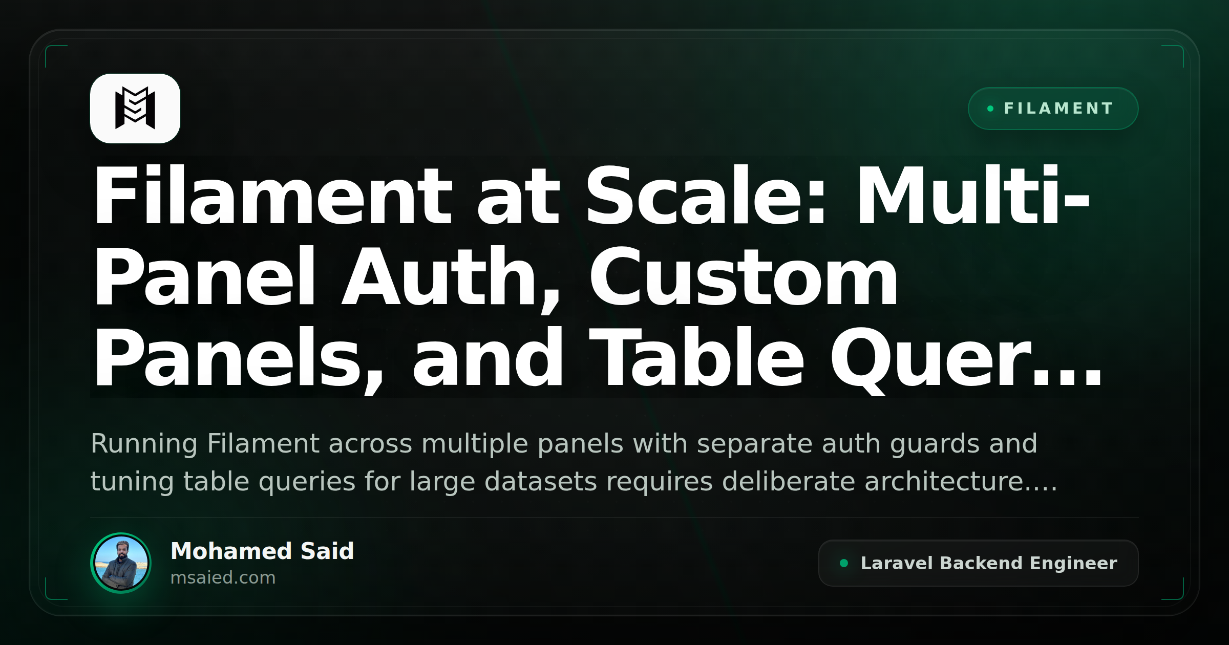 Filament at Scale: Multi-Panel Auth, Custom Panels, and Table Query Tuning