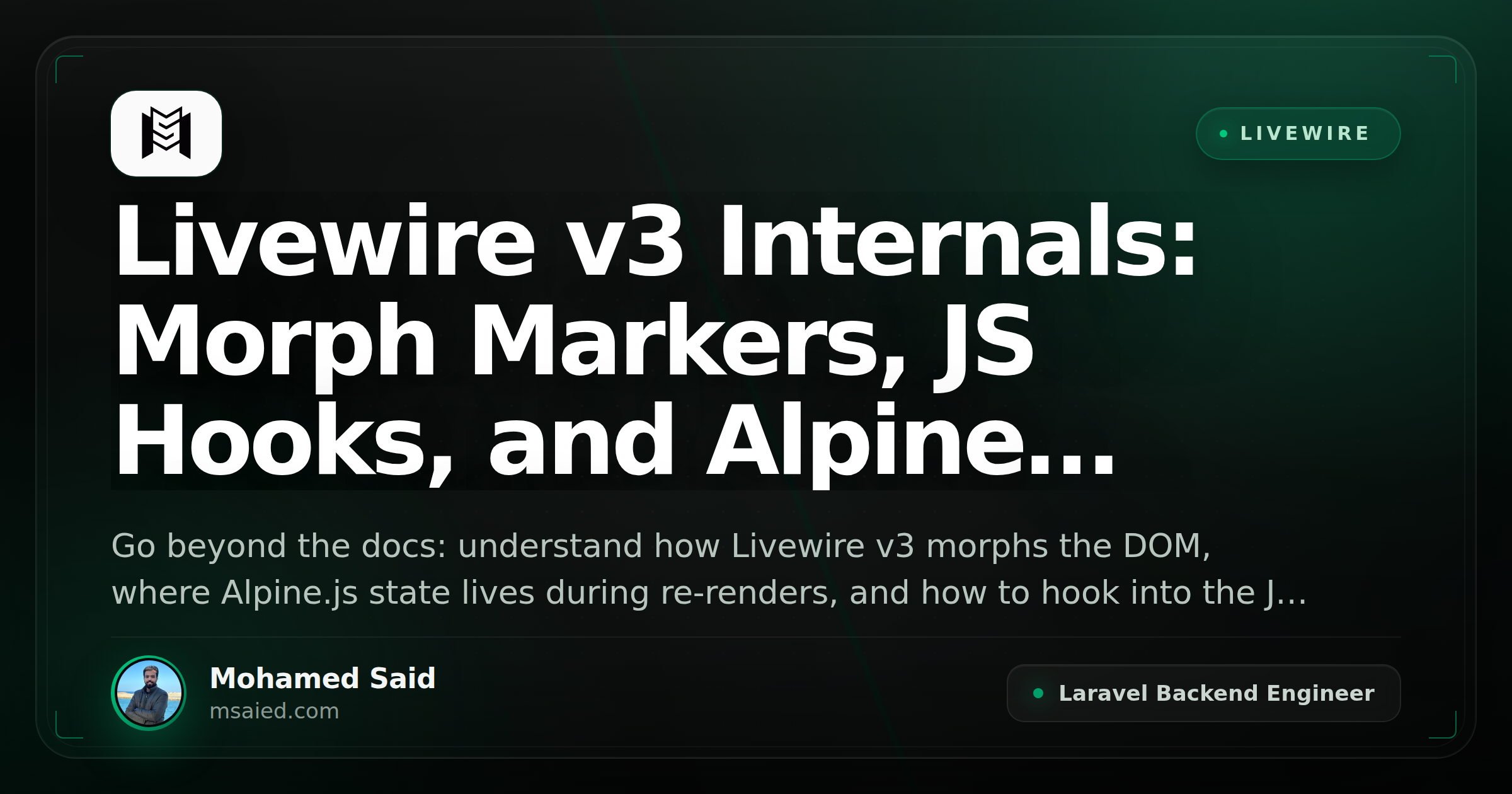 Livewire v3 Internals: Morph Markers, JS Hooks, and Alpine Integration