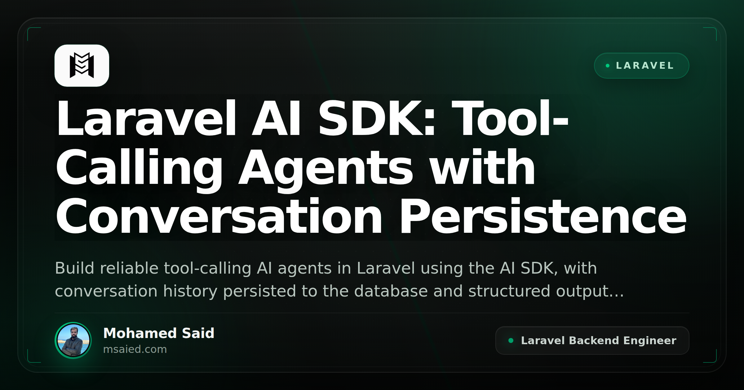 Laravel AI SDK: Tool-Calling Agents with Conversation Persistence