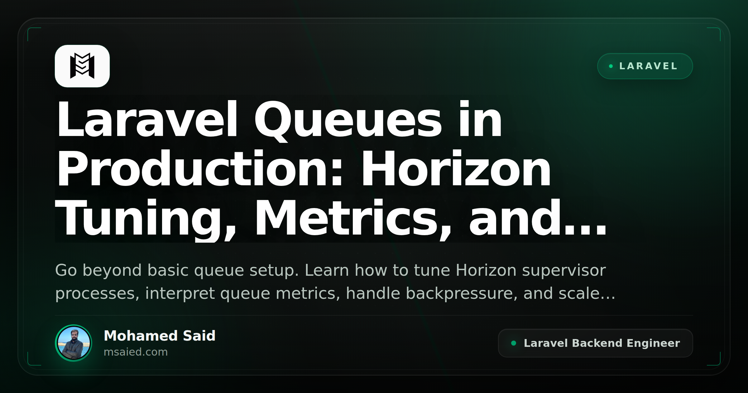 Laravel Queues in Production: Horizon Tuning, Metrics, and Graceful Scaling